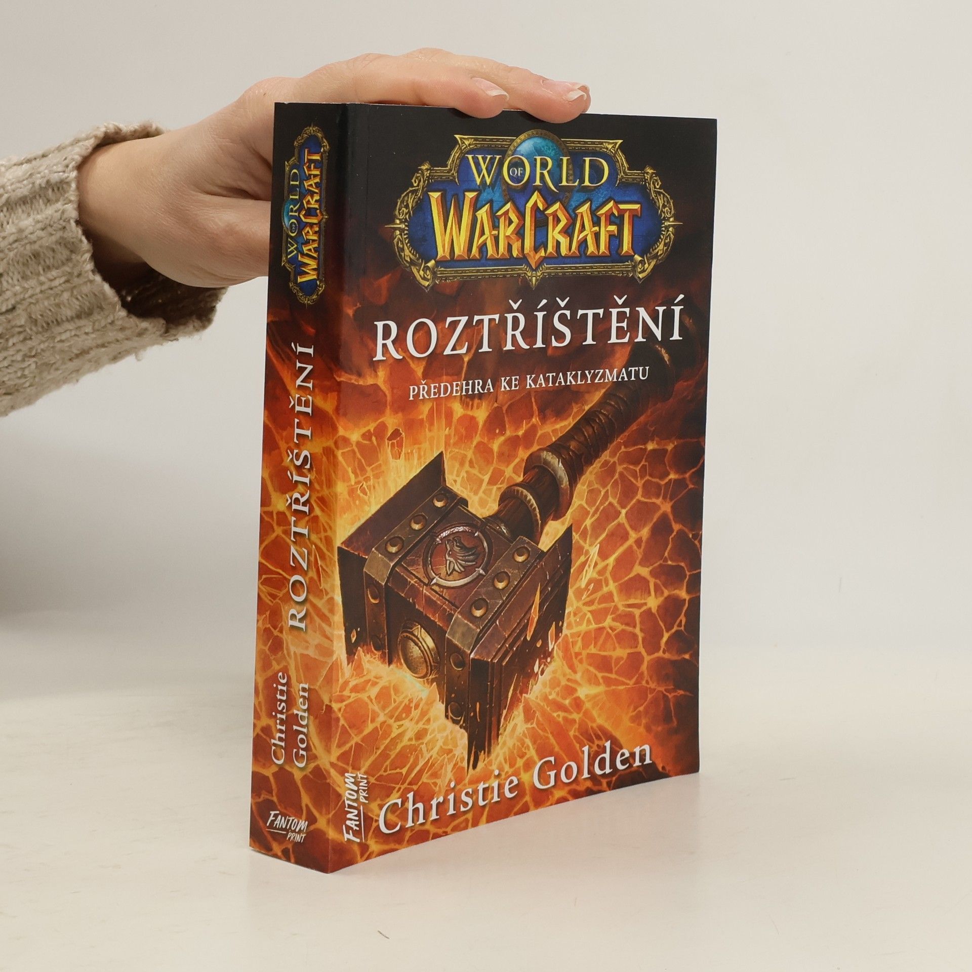 Christie Golden World of WarCraft. Roztříštění: Předehra ke Kataklyzmatu