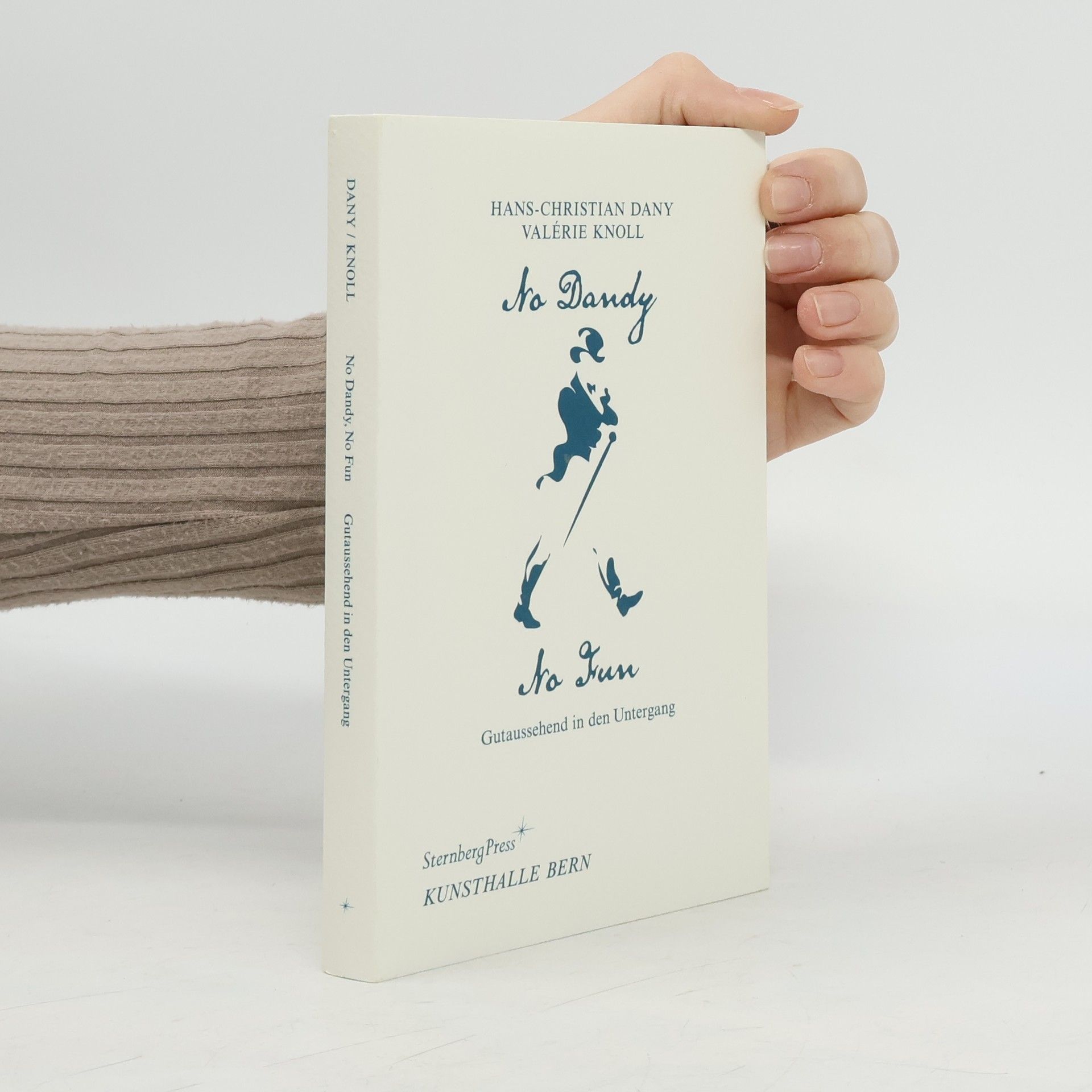 Hans Christian Dany No dandy, no fun