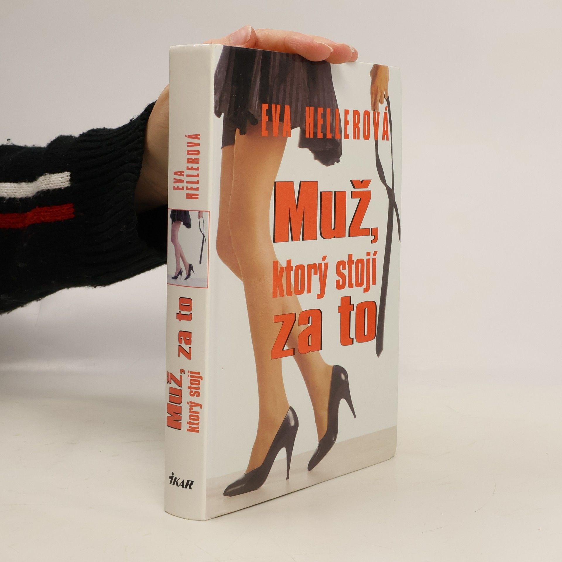 Eva Heller Muž, ktorý stojí za to