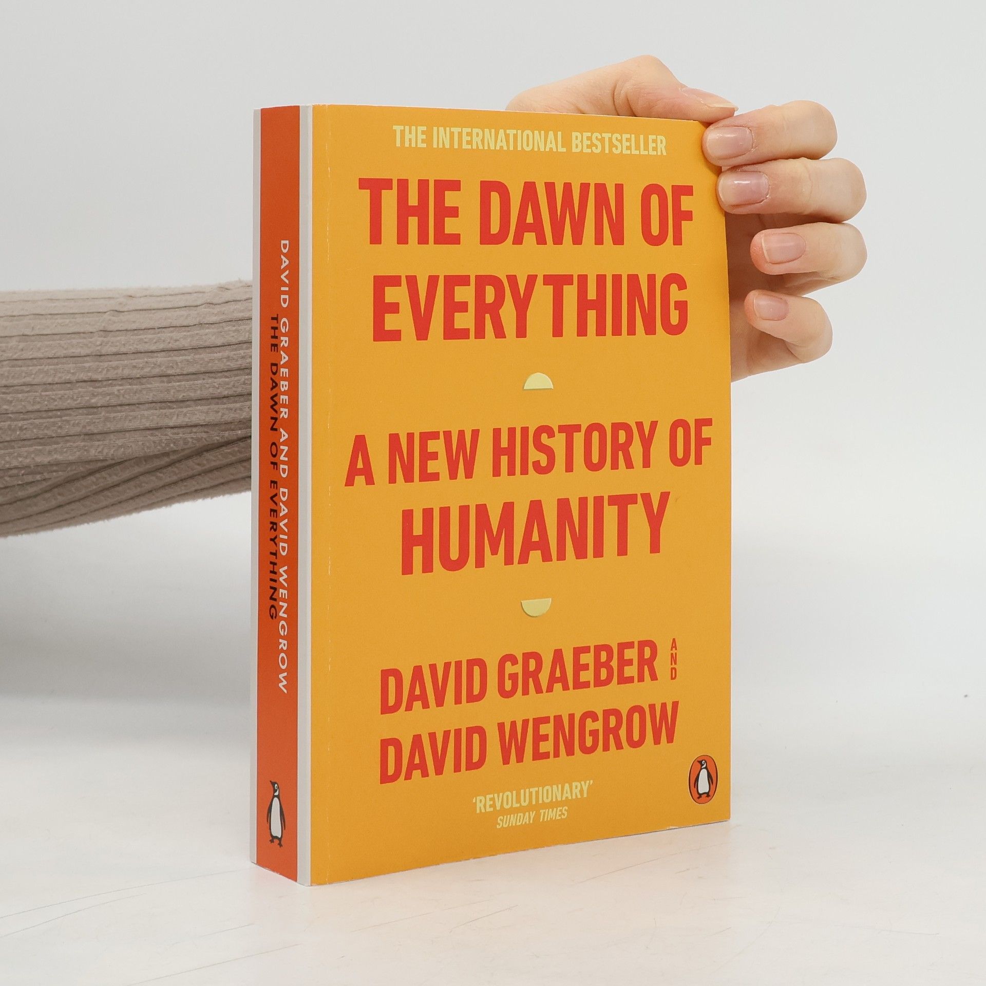 David Graeber The dawn of everything : a new history of humanity
