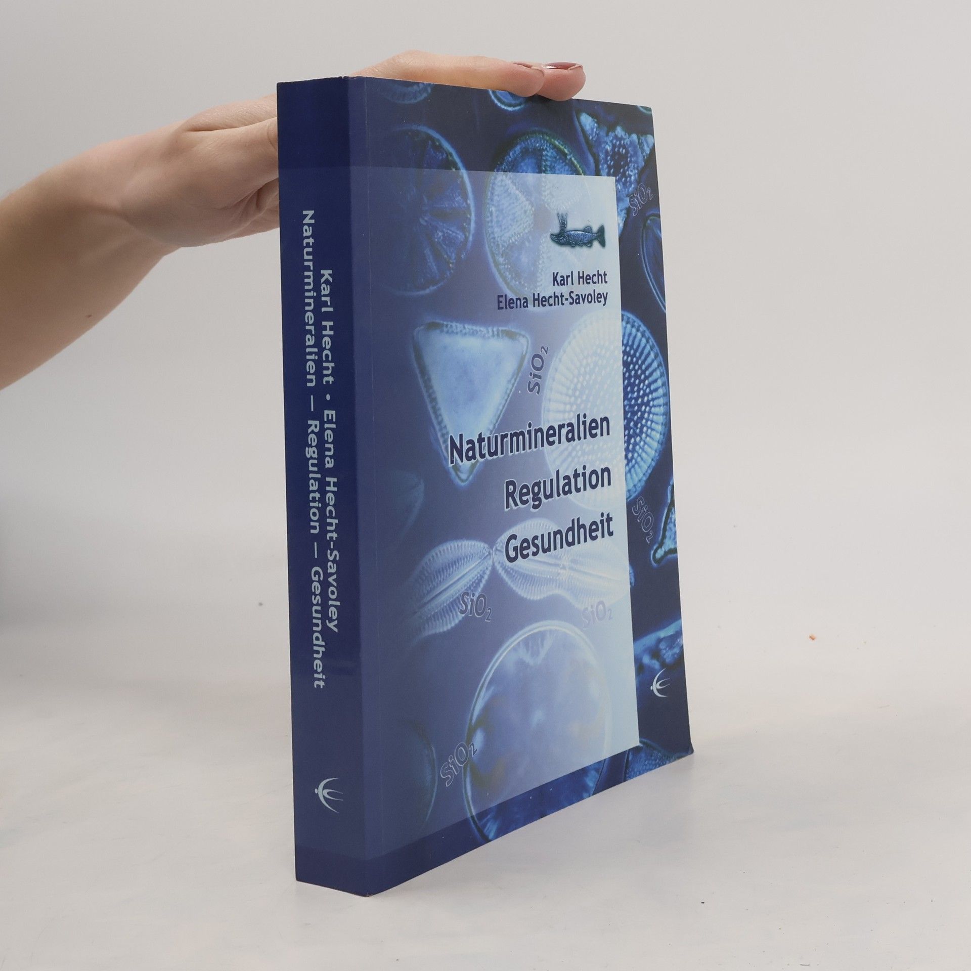 Karl Hecht Naturmineralien – Regulation – Gesundheit