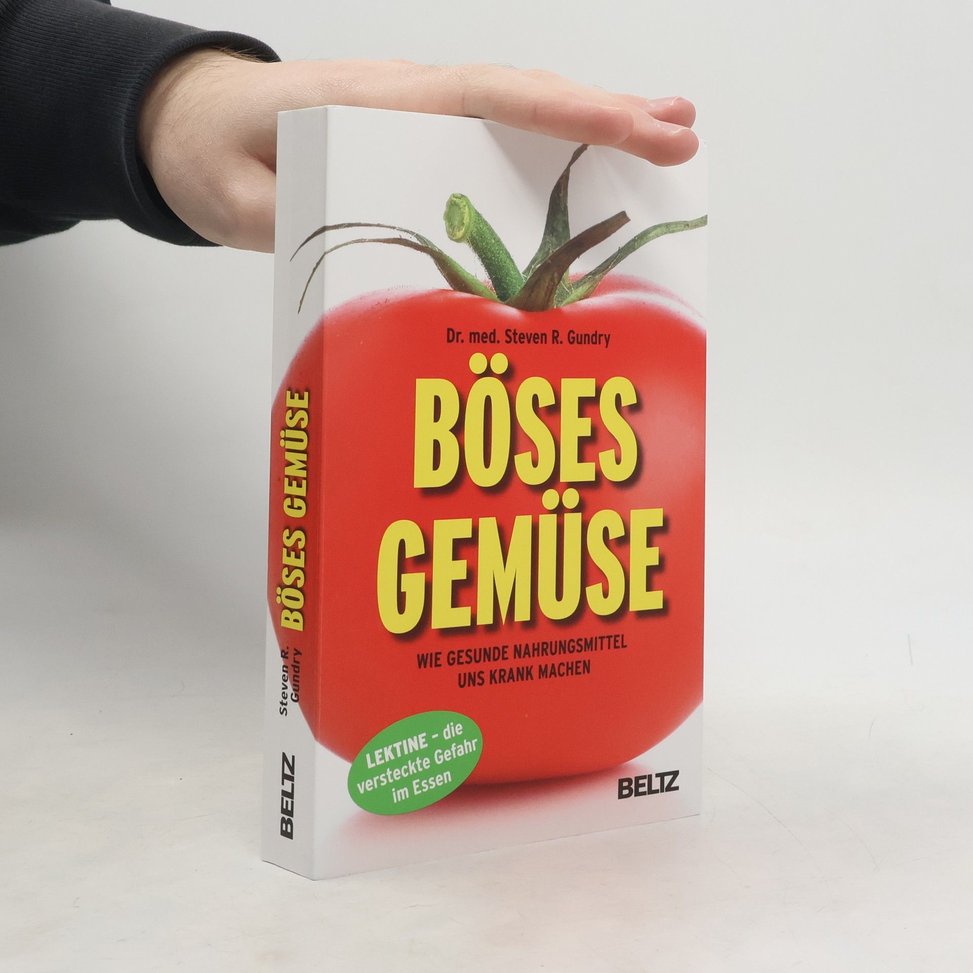 Steven Gundry Böses Gemüse