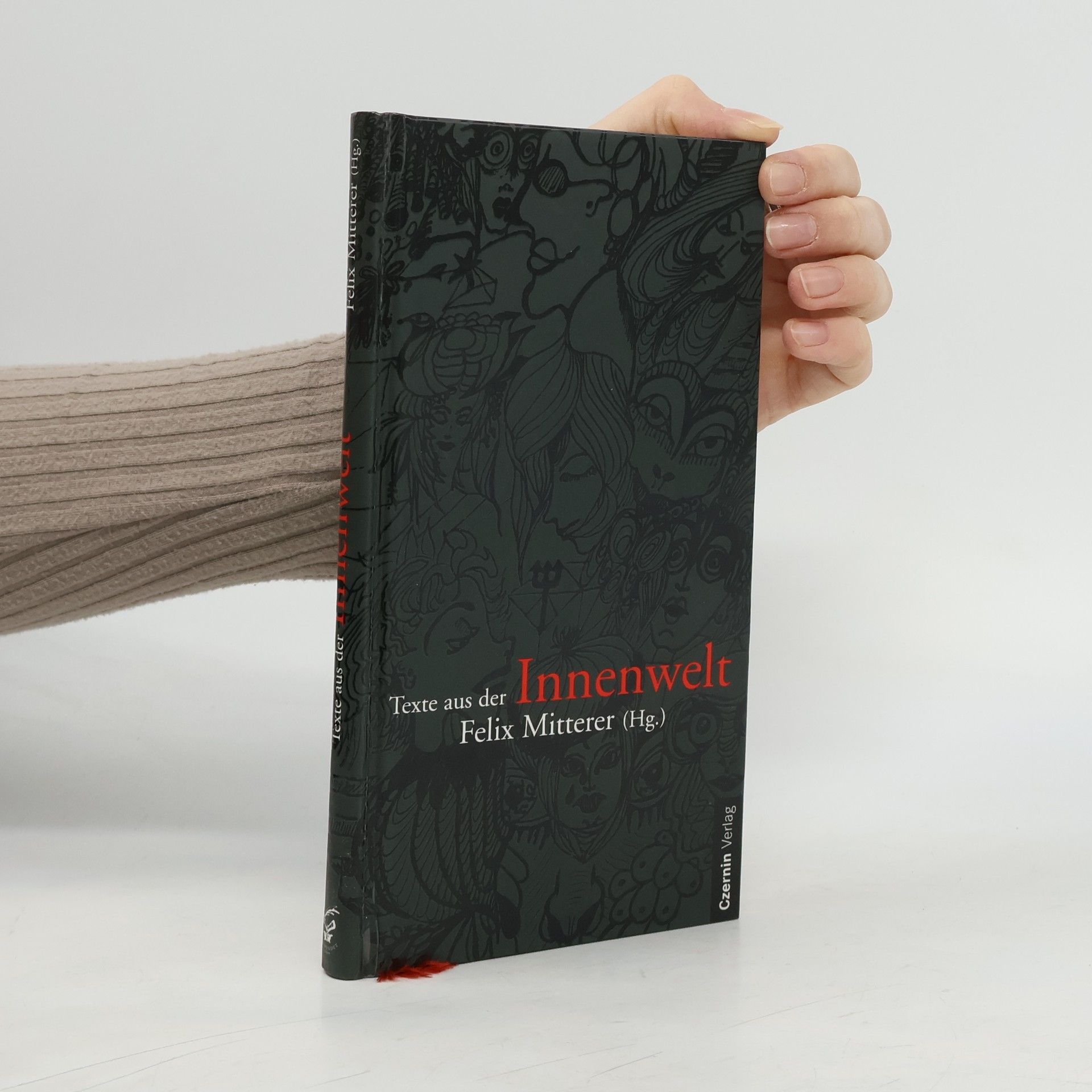 Felix Mitterer Texte aus der Innenwelt