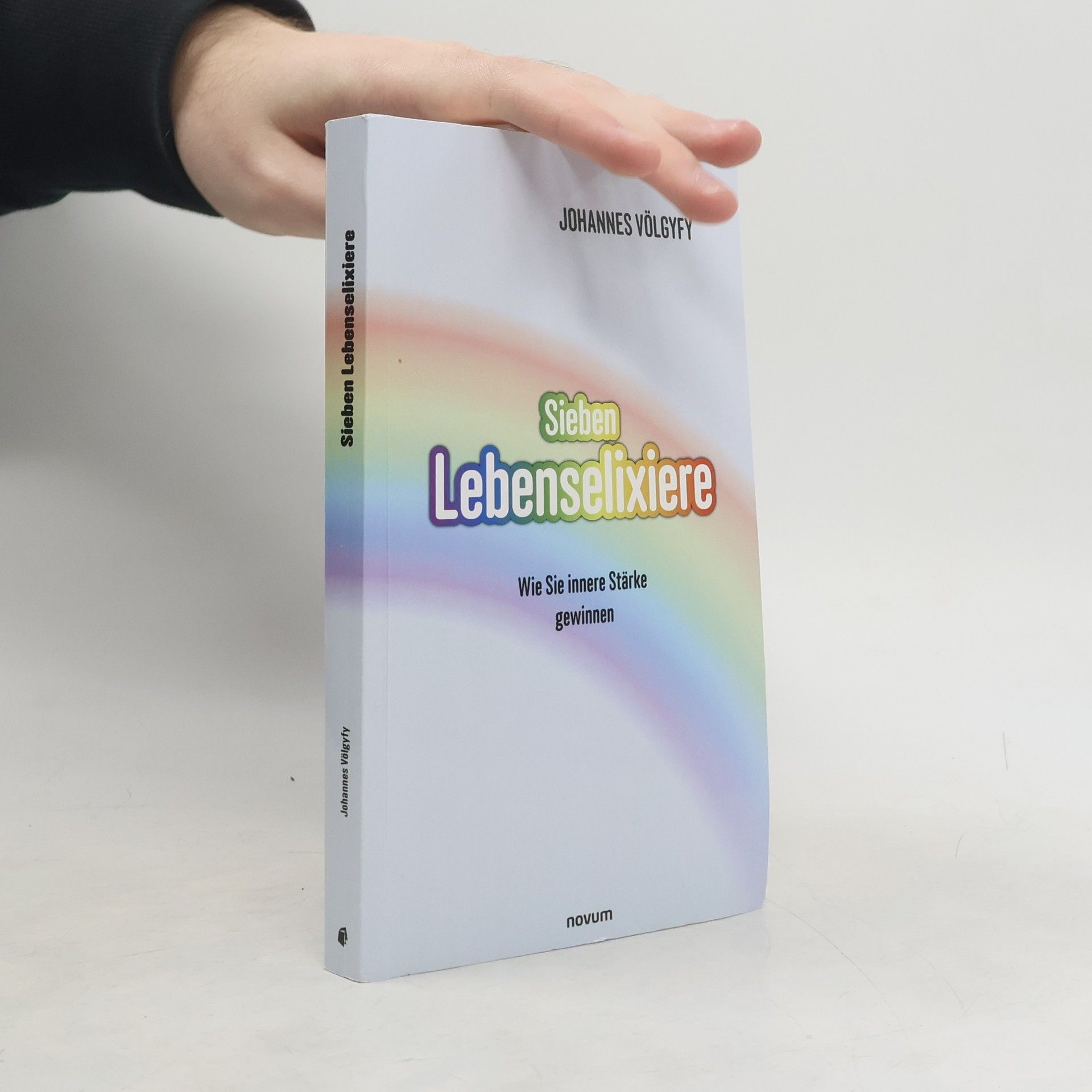 Johannes Völgyfy Sieben Lebenselixiere