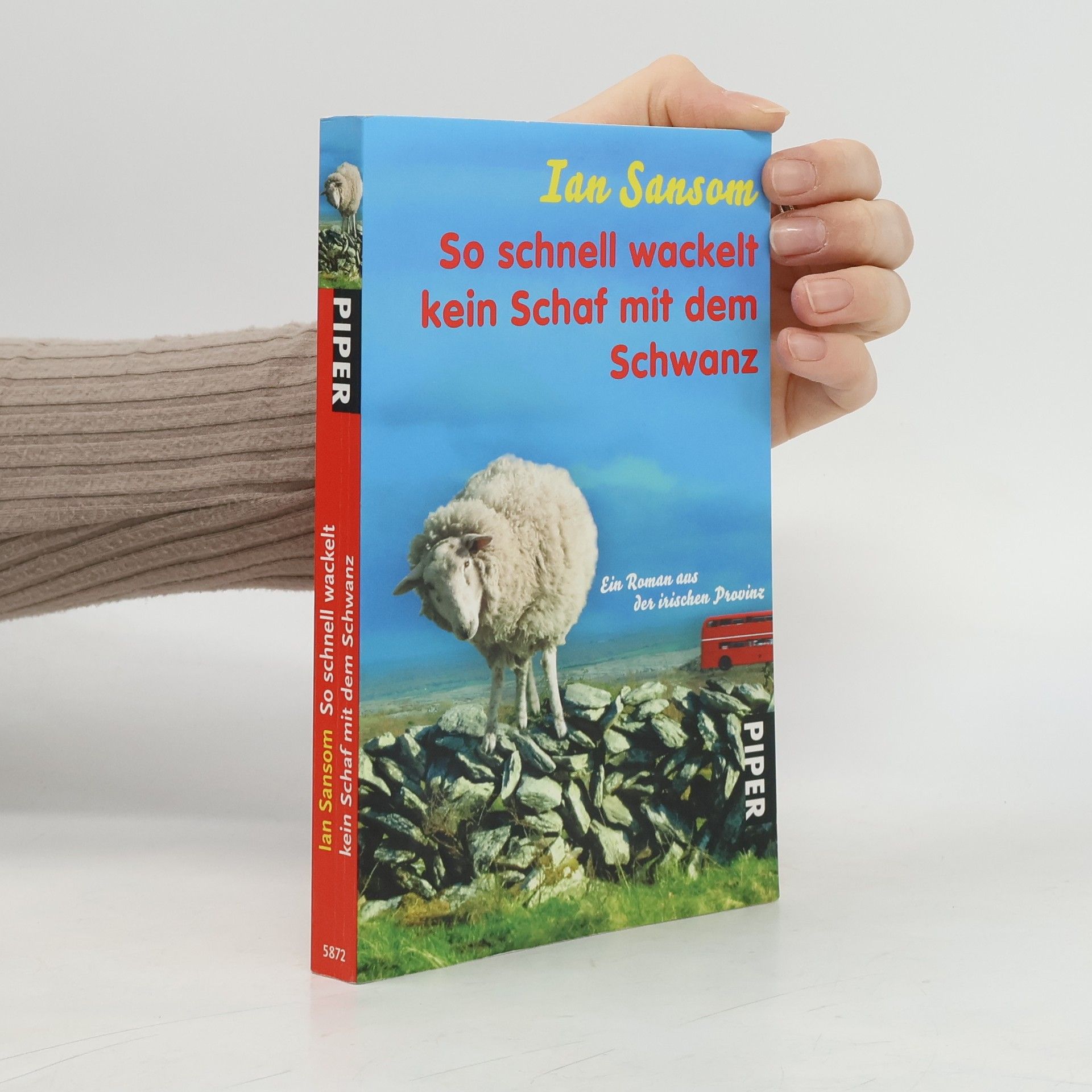Ian Sansom So schnell wackelt kein Schaf mit dem Schwanz