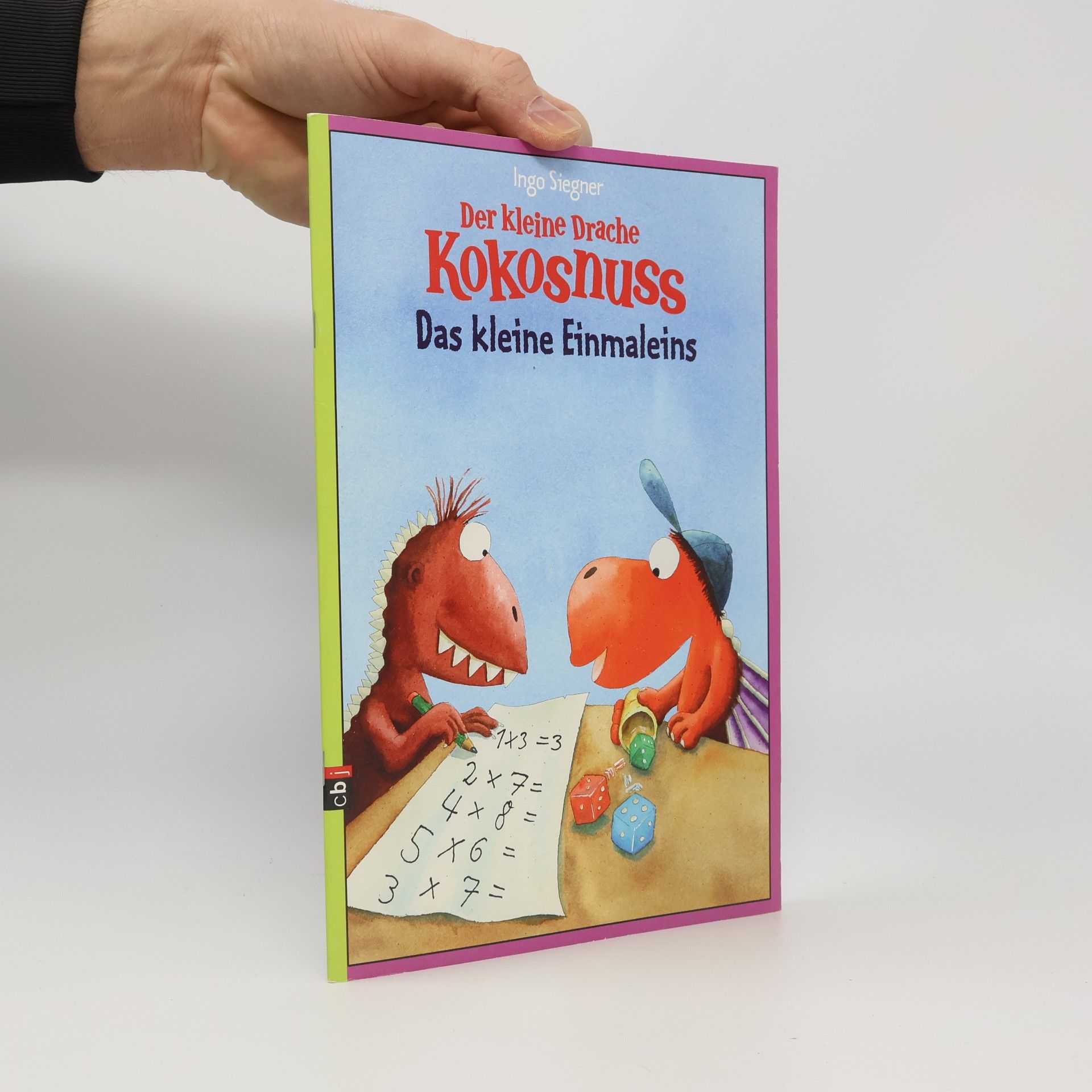 Ingo Seigner Lernspaß- Rätselhefte - 11: Der kleine Drache Kokosnuss - Das kleine Einmaleins