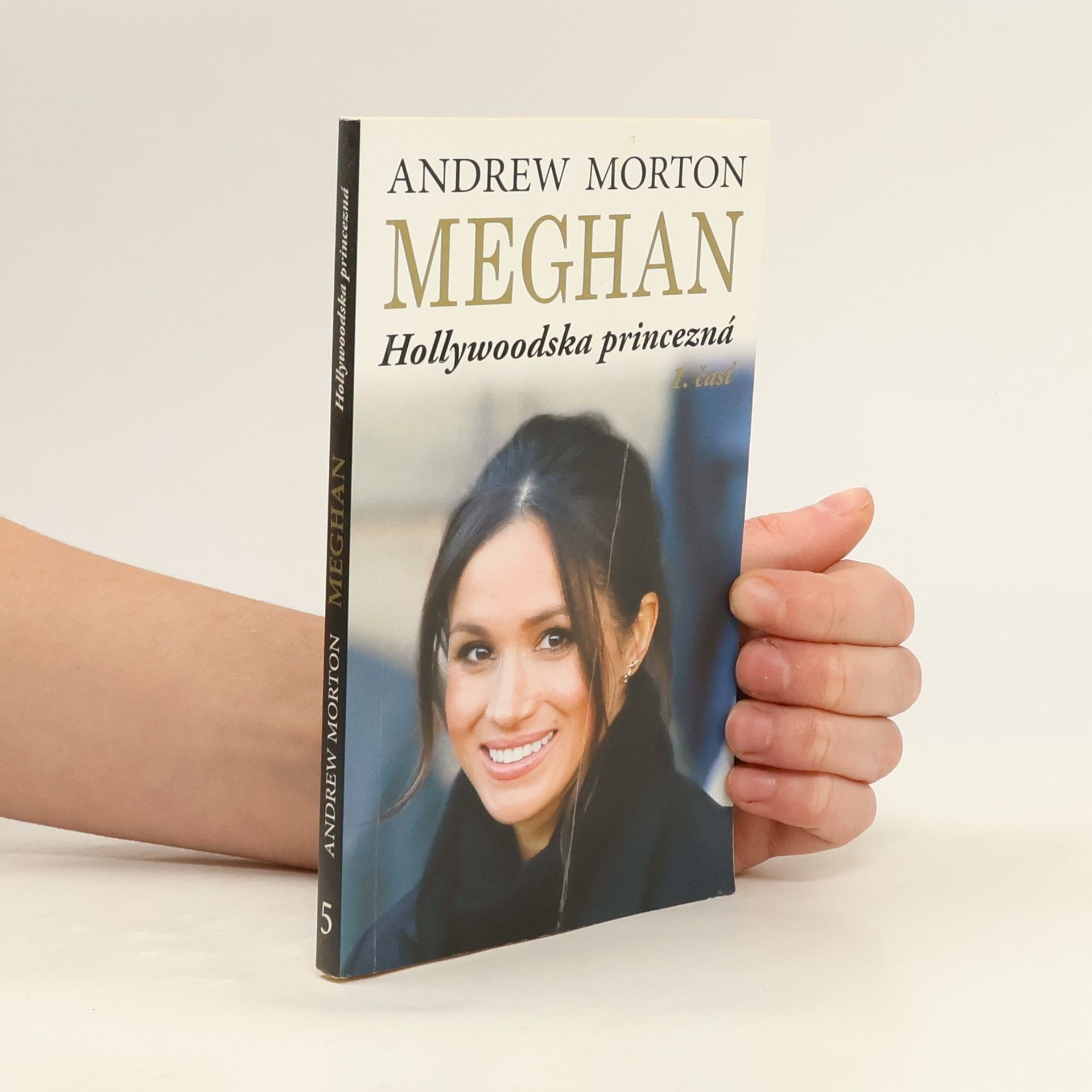 Andrew Morton Meghan: Hollywoodska princezná - 1. časť