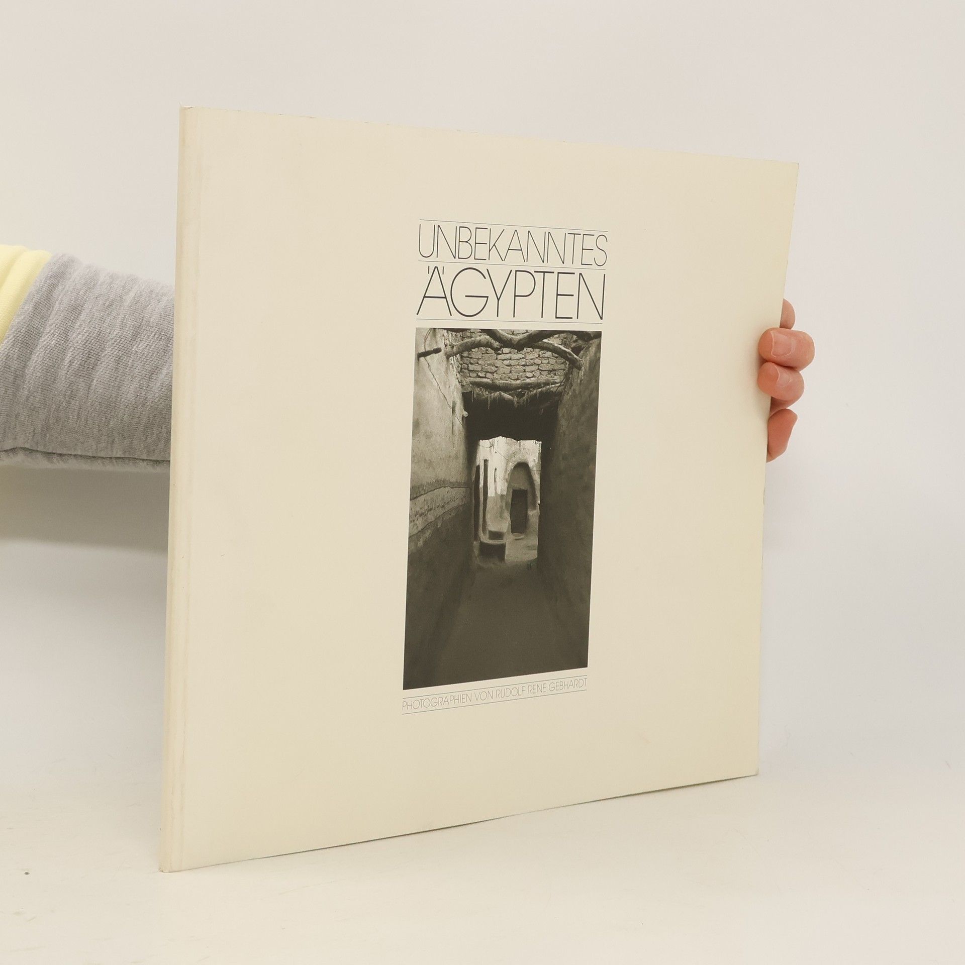 Rudolph Kuper Unbekanntes Ägypten - Oasen und Wüsten