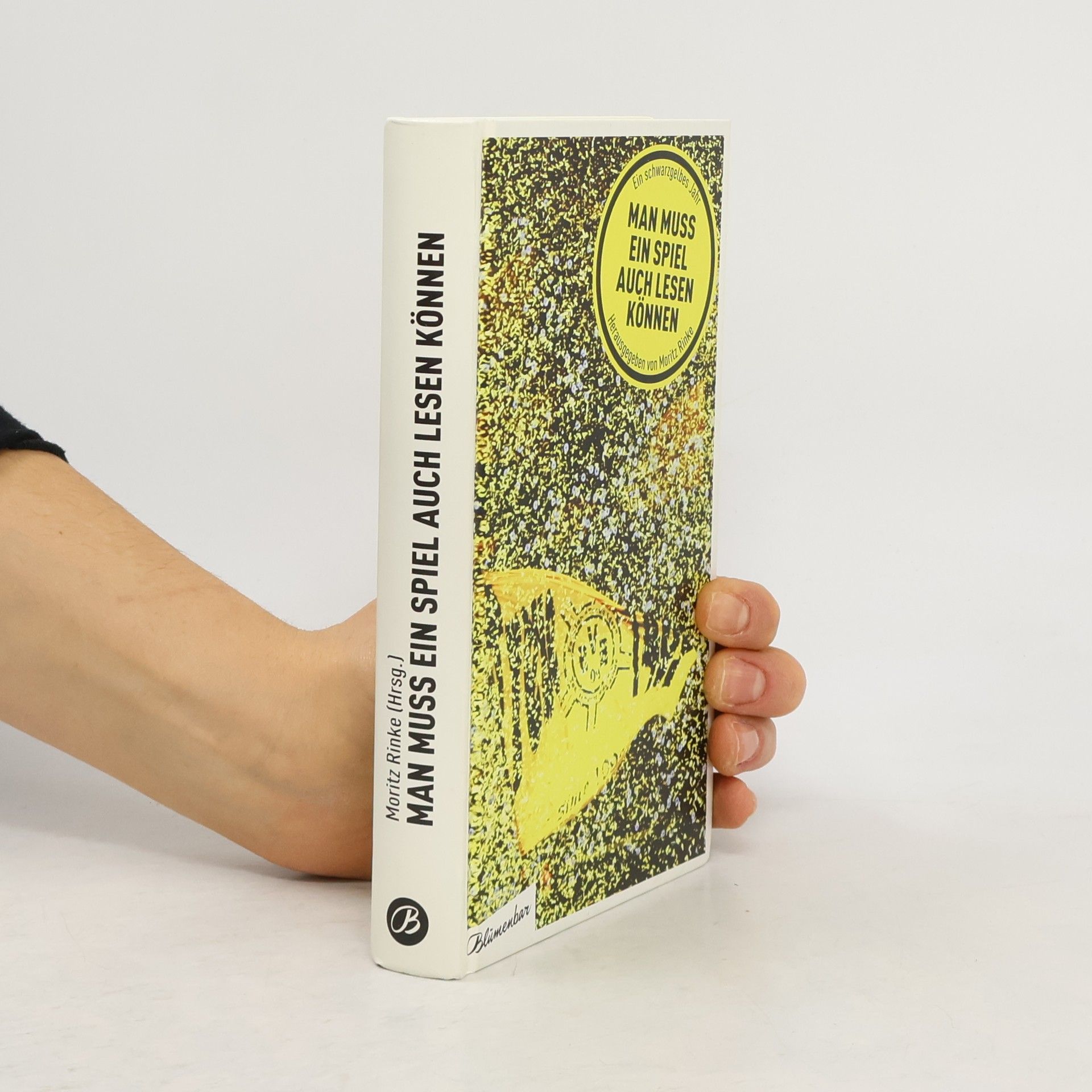 Moritz Rinke Man muss ein Spiel auch lesen können