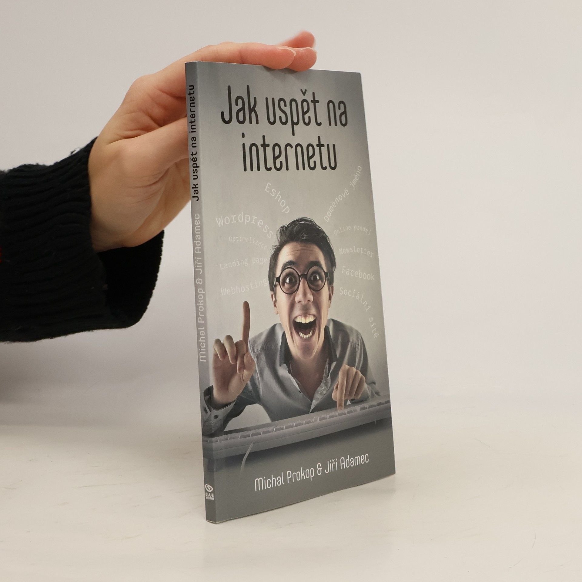 Jak uspět na internetu