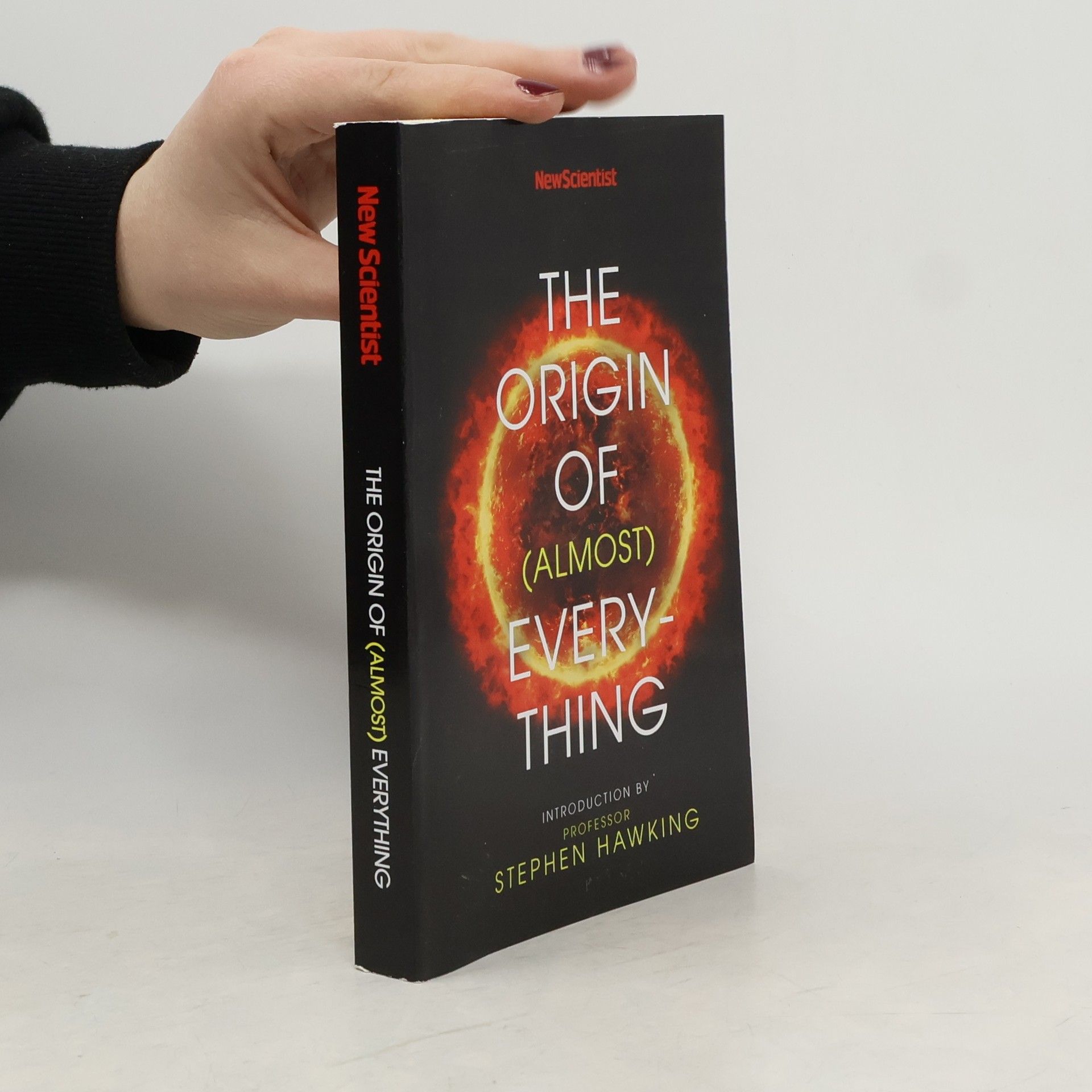 The Origin of (Almost) Everything