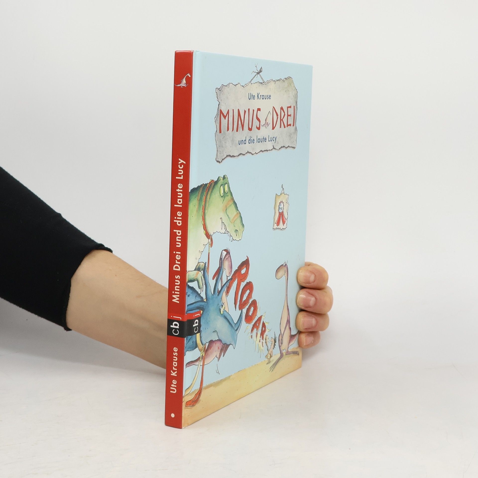 Ute Krause Minus Drei und die laute Lucy