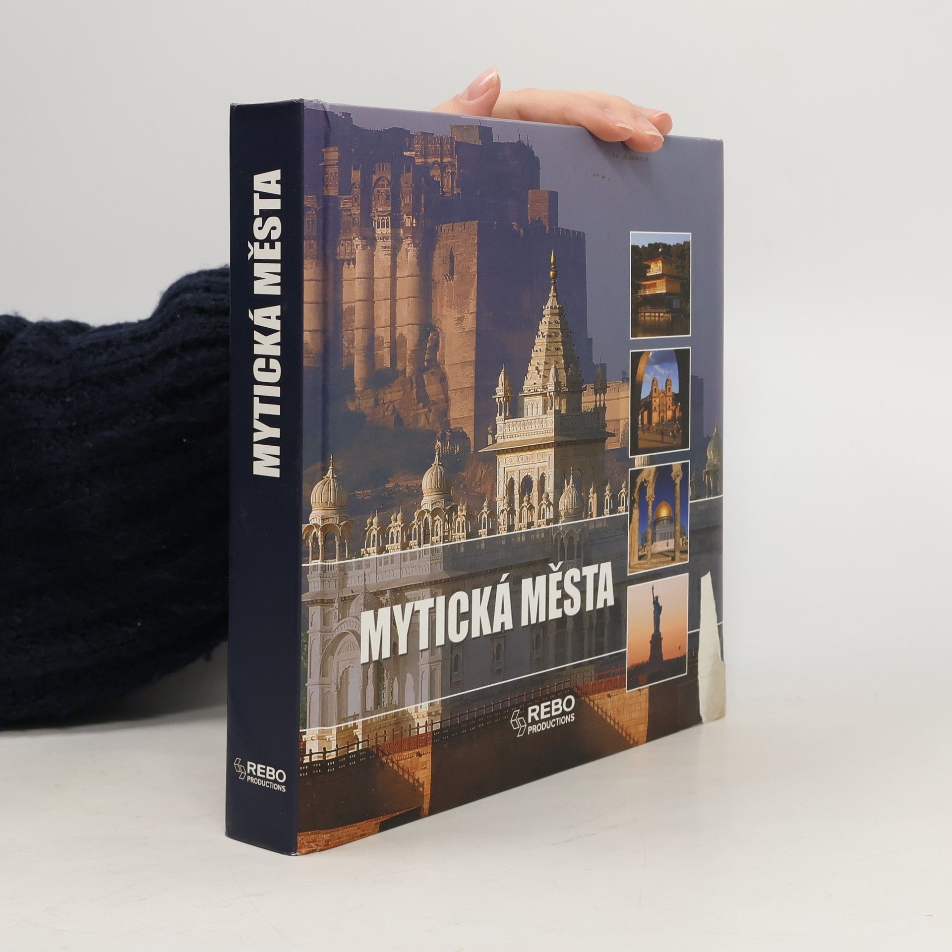 Mytická města: 1001 fotografií