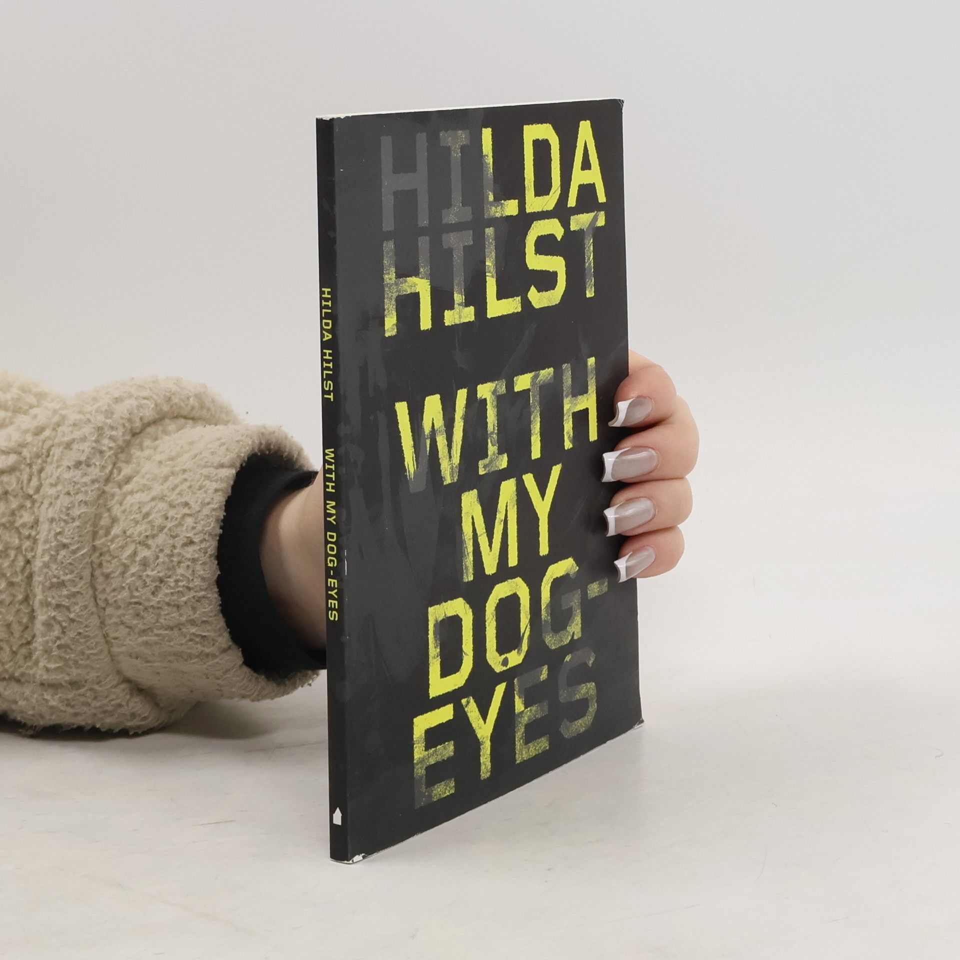 Hilda Hilst With My Dog-eyes