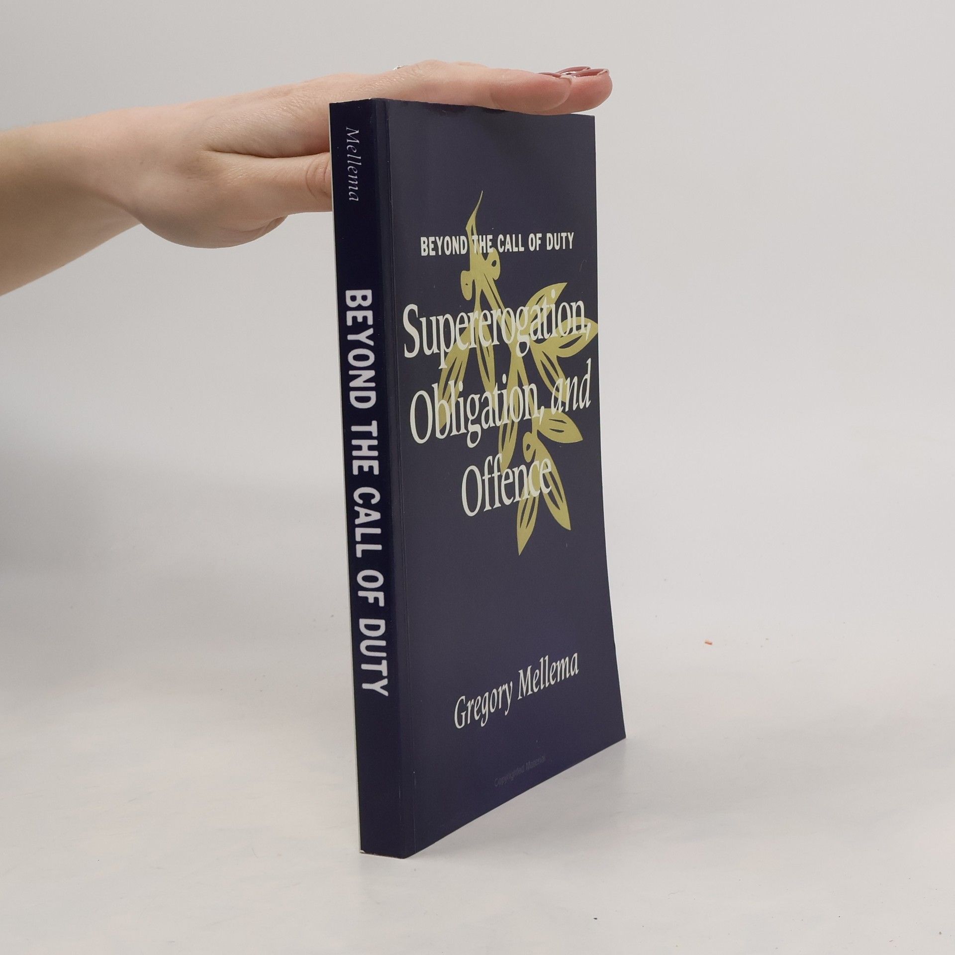 Gregory Mellema S U N Y Series in Ethical Theory: Beyond the Call of Duty