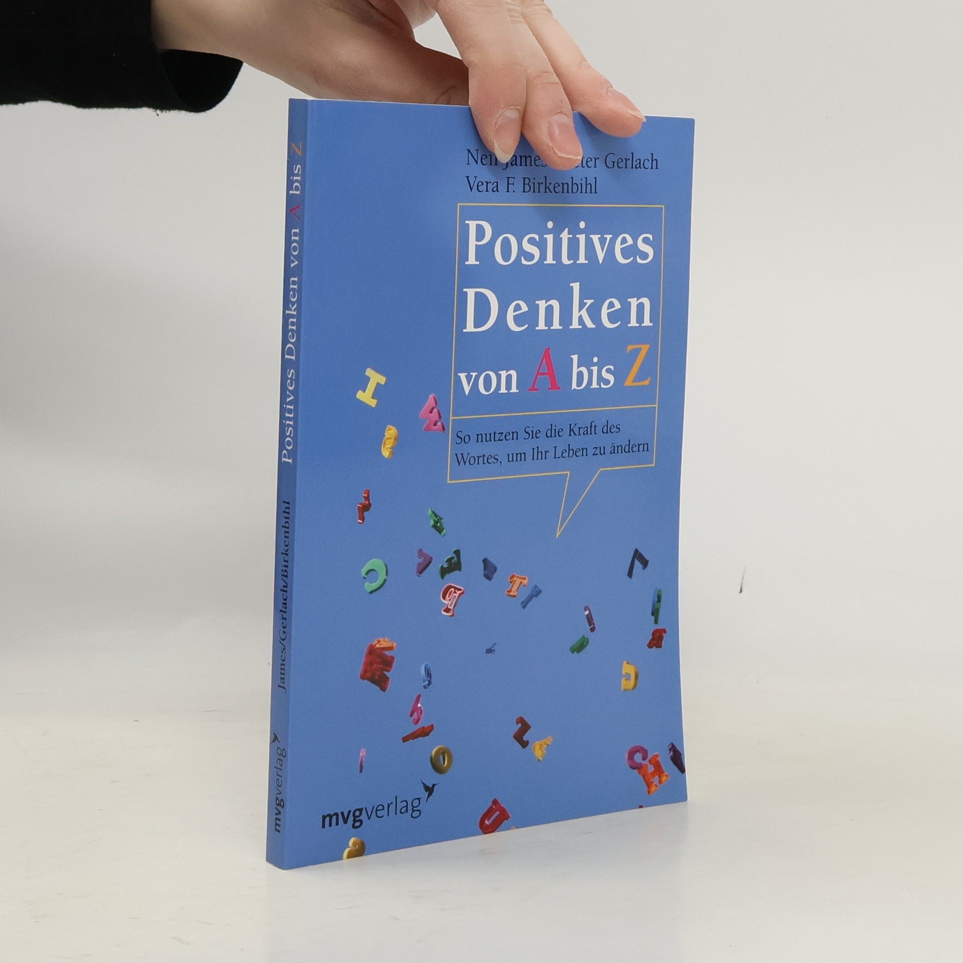 Positives Denken von A bis Z