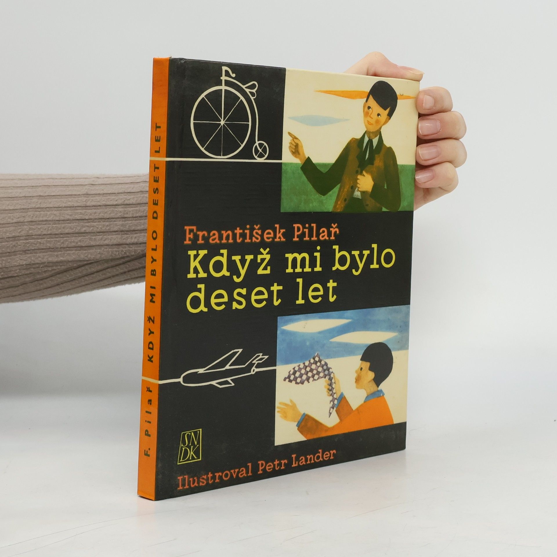 František Pilař Když mi bylo deset let