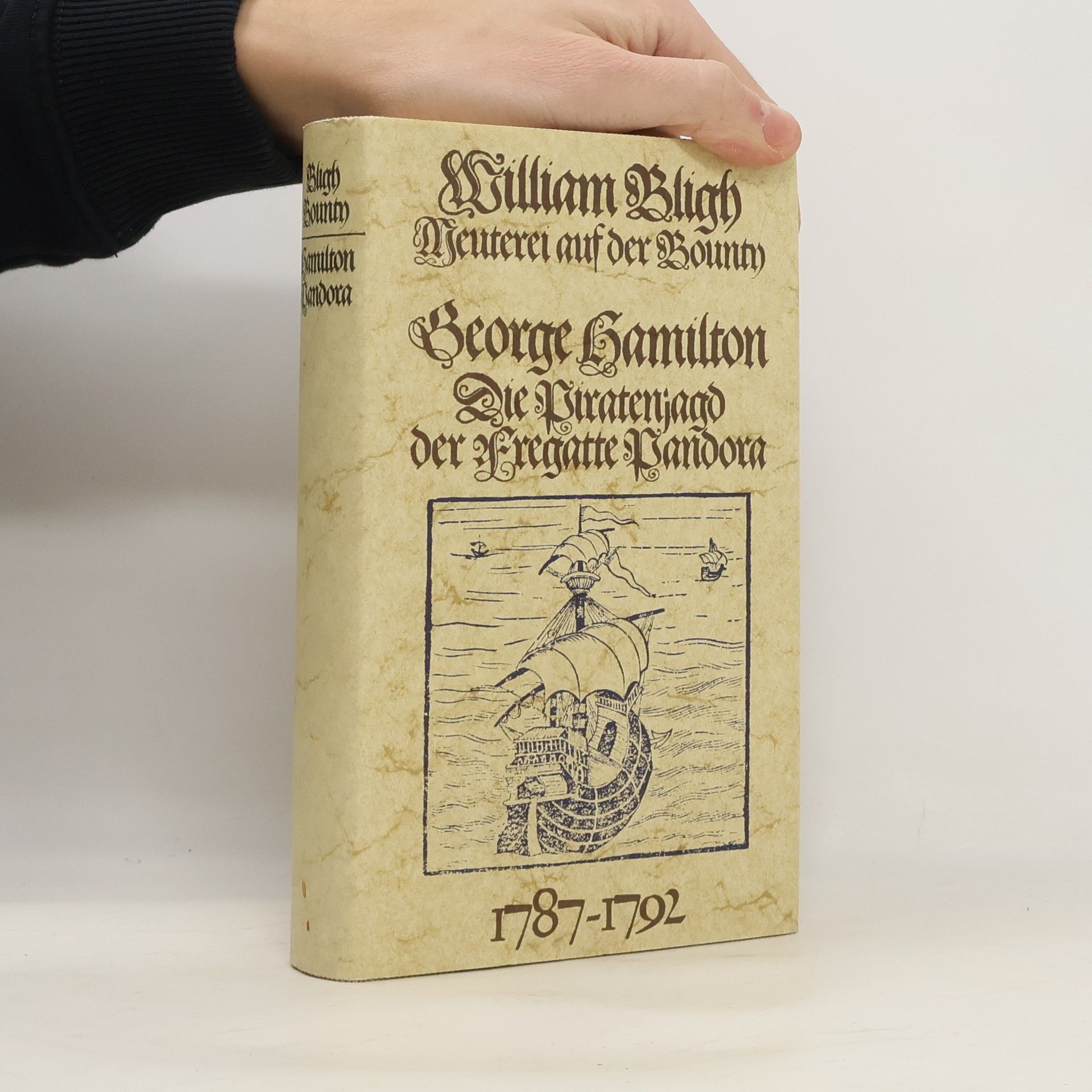 Meuterei auf der Bounty. Die Piratenjagd der Fregatte Pandora 1787-1792