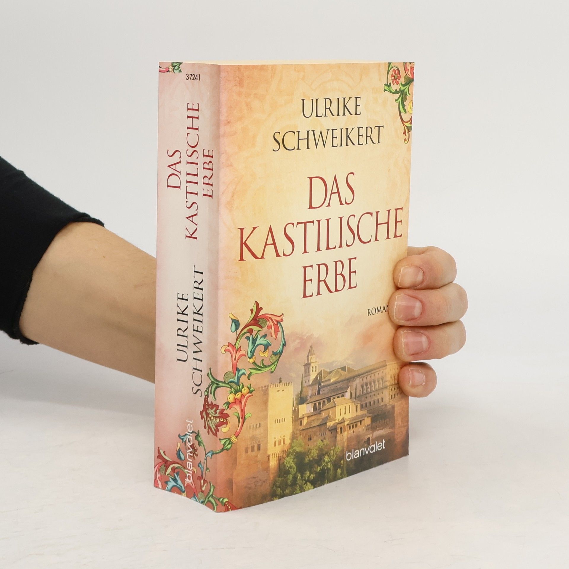 Ulrike Schweikert Das kastilische Erbe