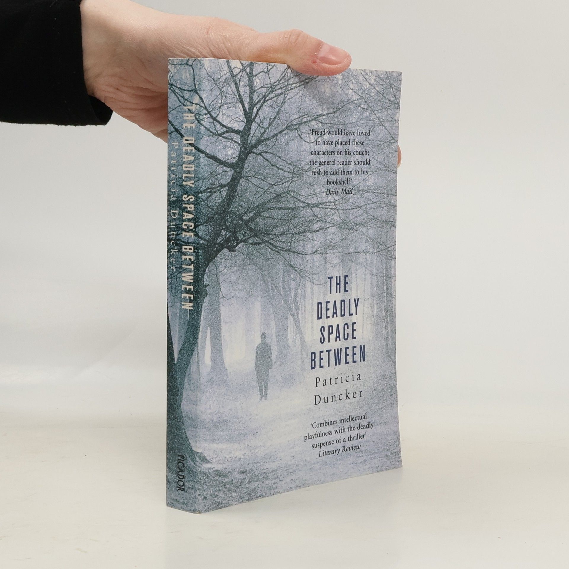 Patricia Duncker The Deadly Space Between