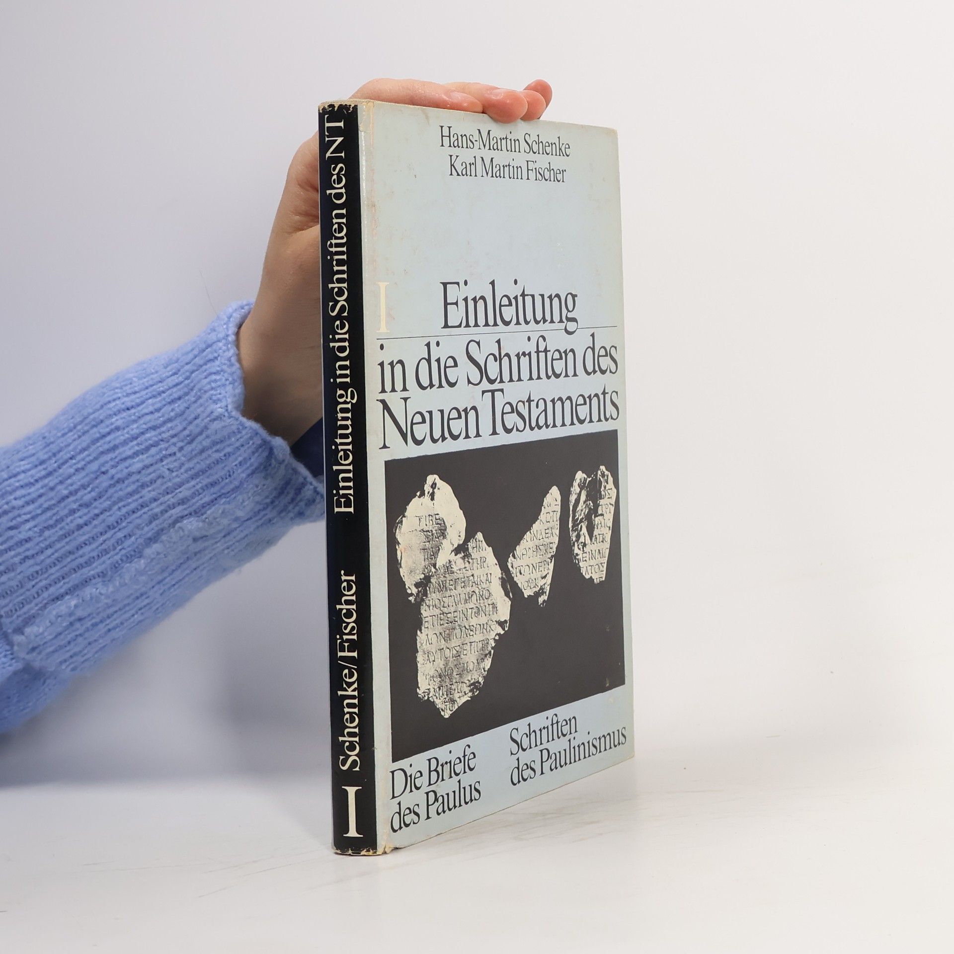 Hans-Martin Schenke Einleitung in die Schriften des Neuen Testaments I