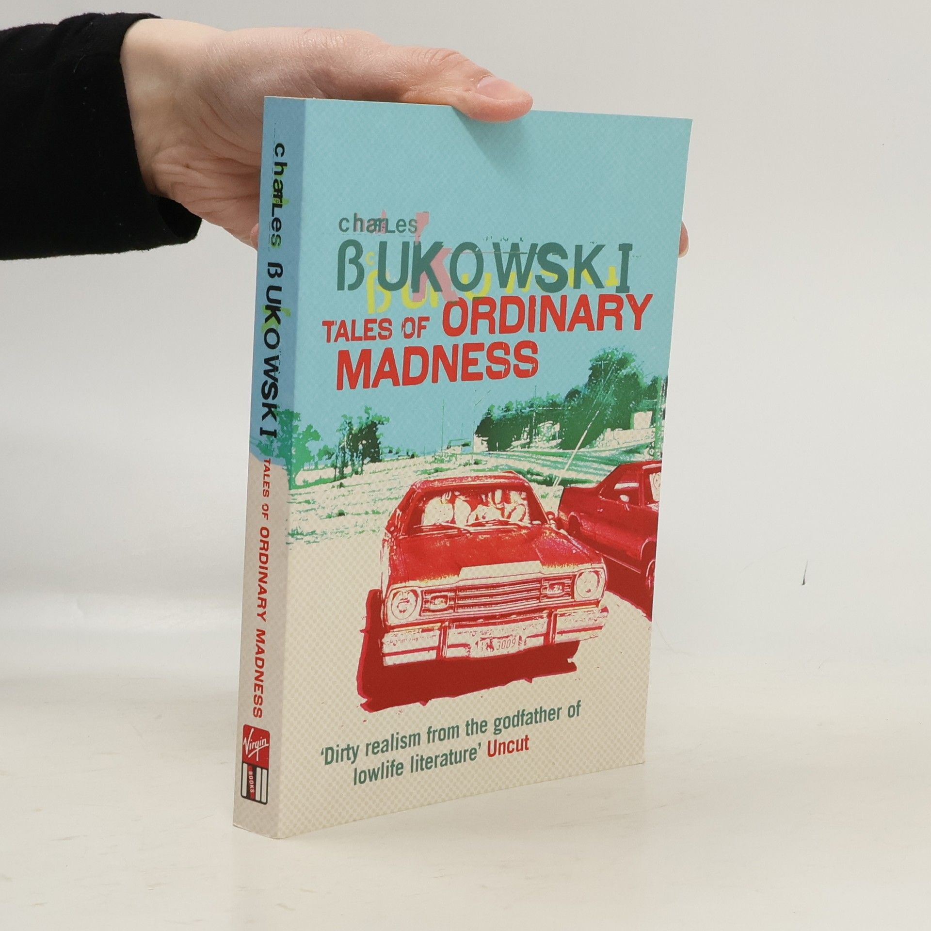 Charles Bukowski Tales of ordinary madness