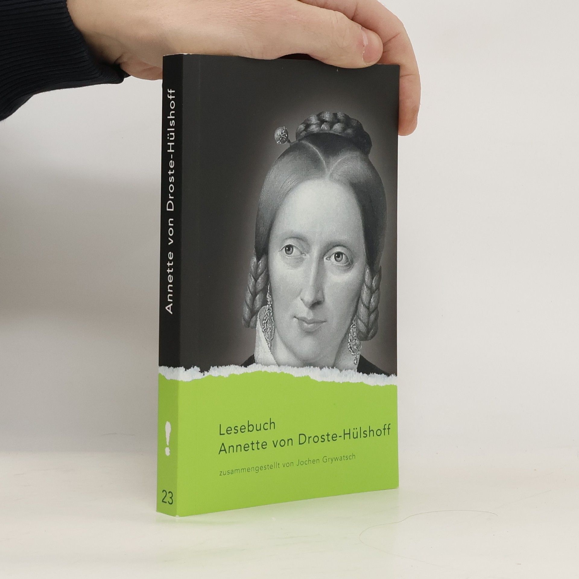 Annette von Droste-Hülshoff Lesebuch Annette von Droste-Hülshoff