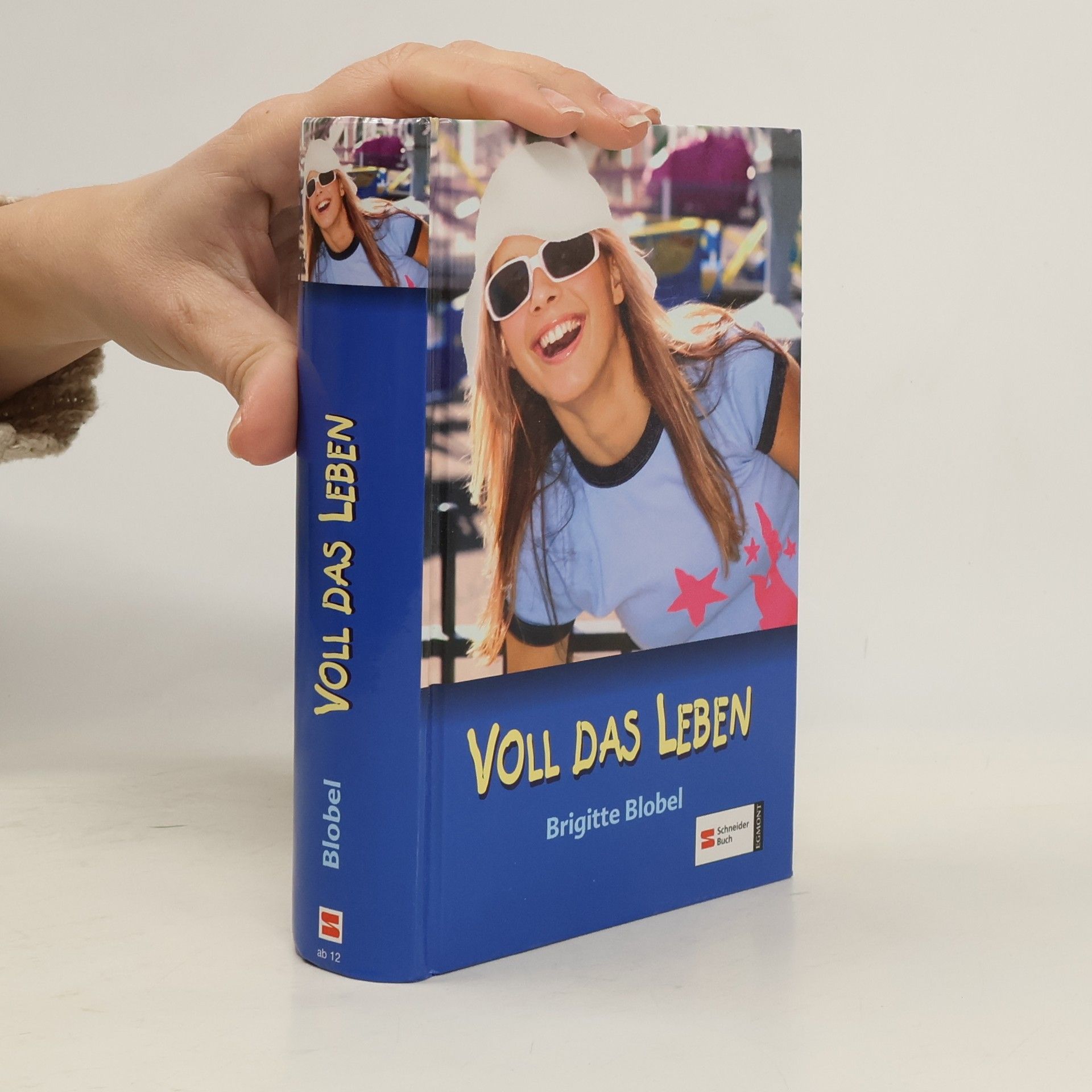 Brigitte Blobelová Voll das Leben