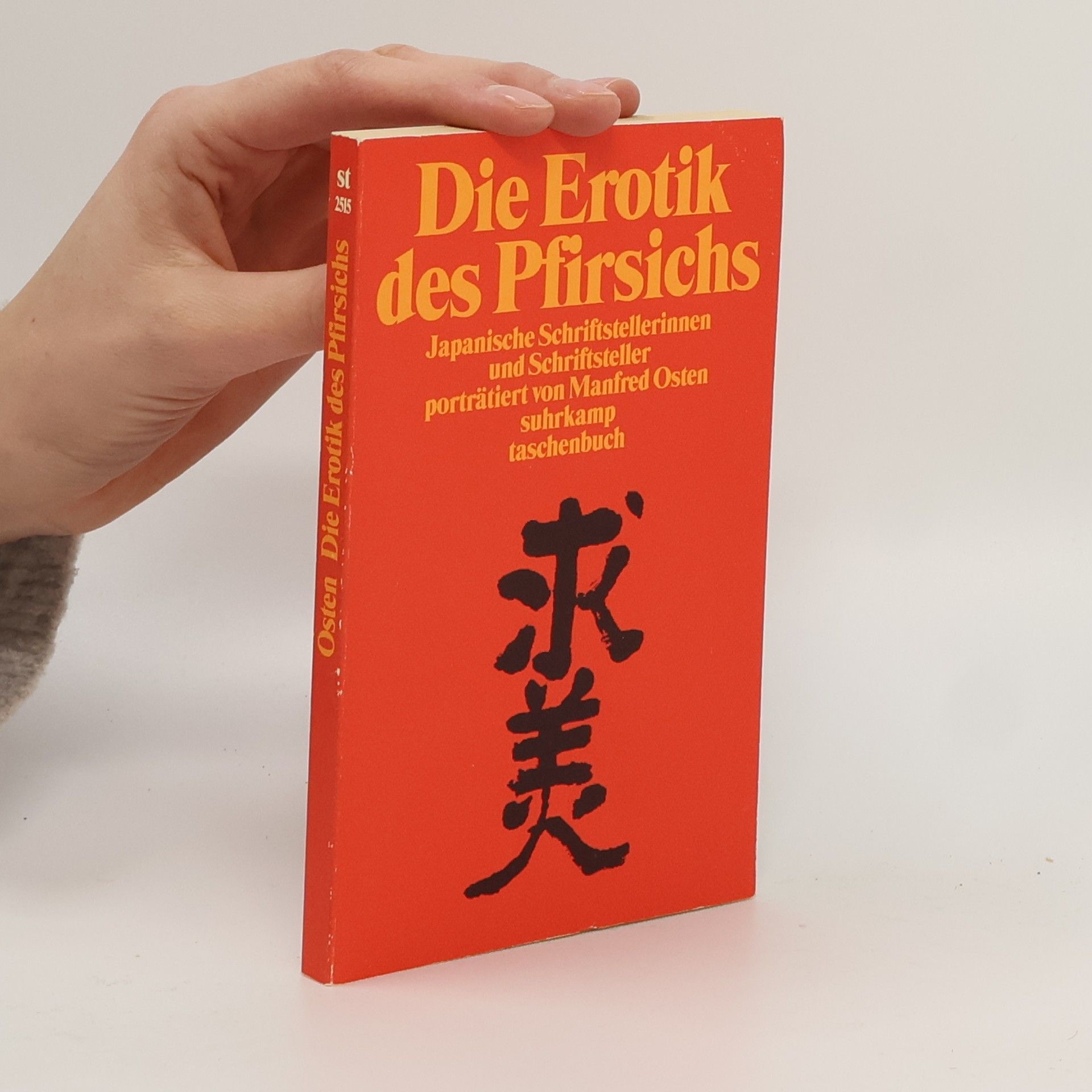 Manfred Osten Die Erotik des Pfirsichs