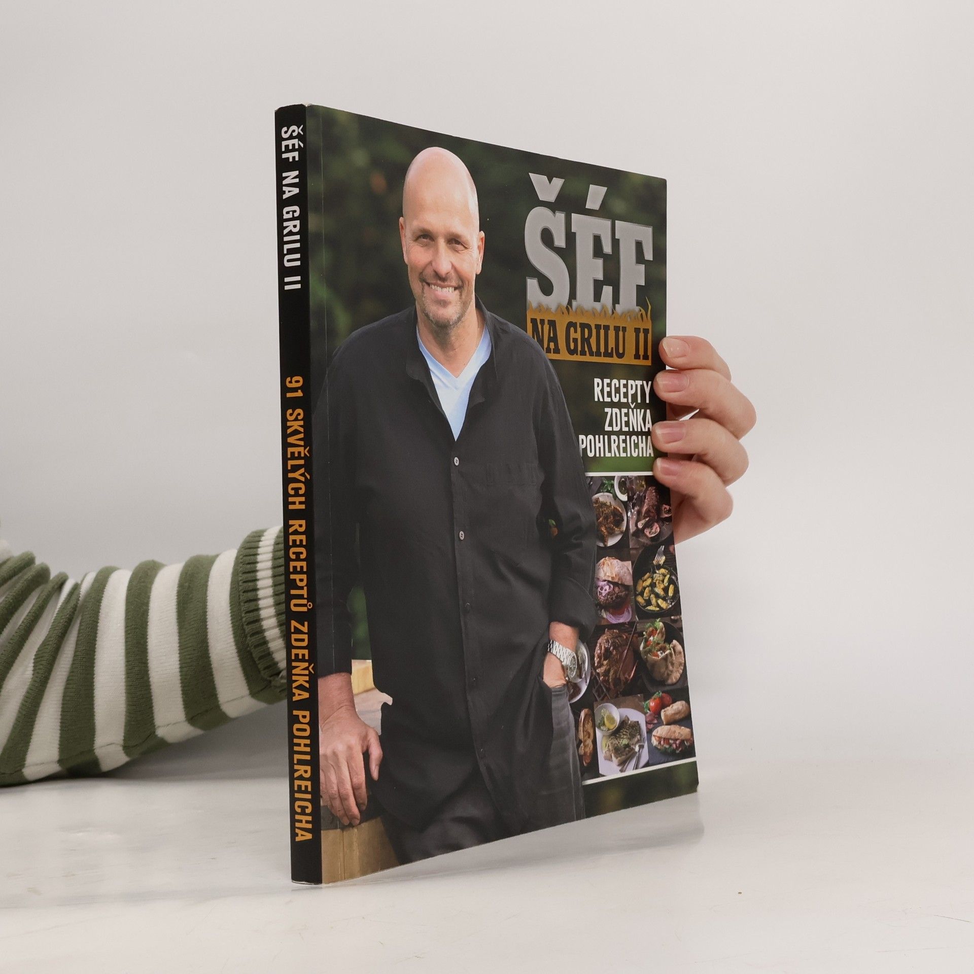 Šéf na grilu II. 91 skvělých receptů Zdeňka Pohlreicha