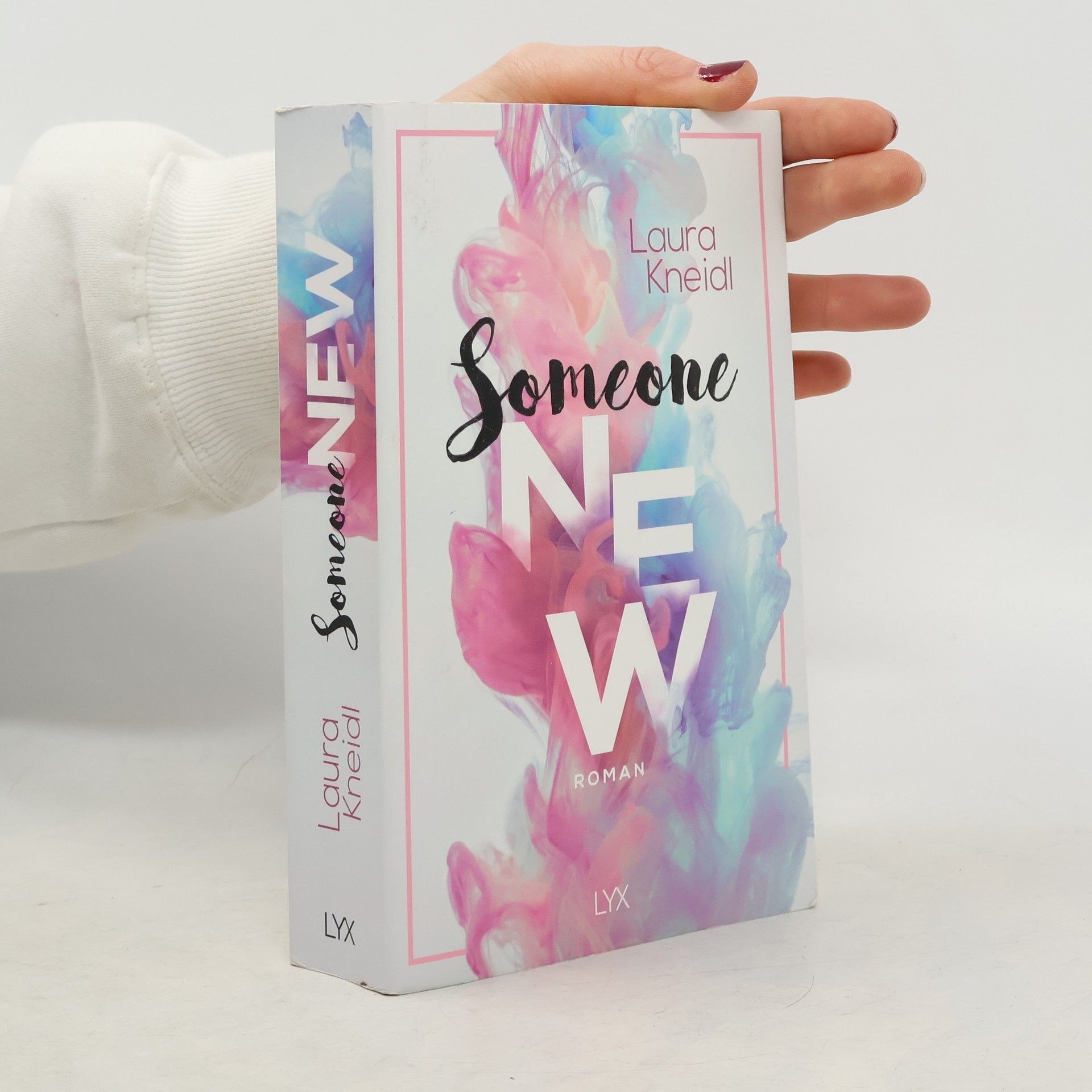 Laura Kneidl Someone New