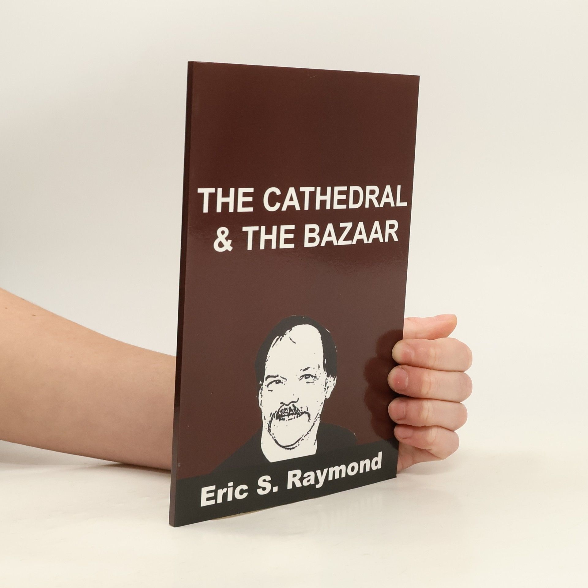 Eric S. Raymond Cathedral and the Bazaar