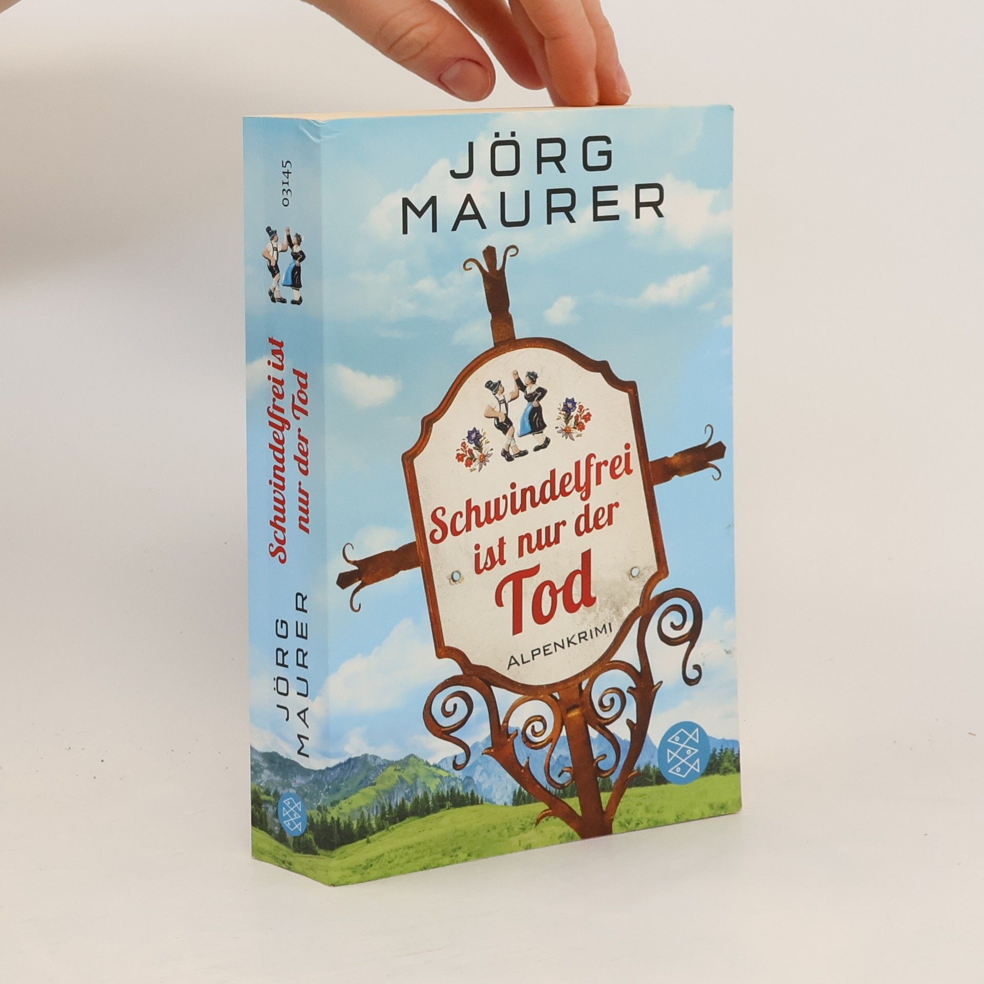 Jörg Maurer Schwindelfrei ist nur der Tod