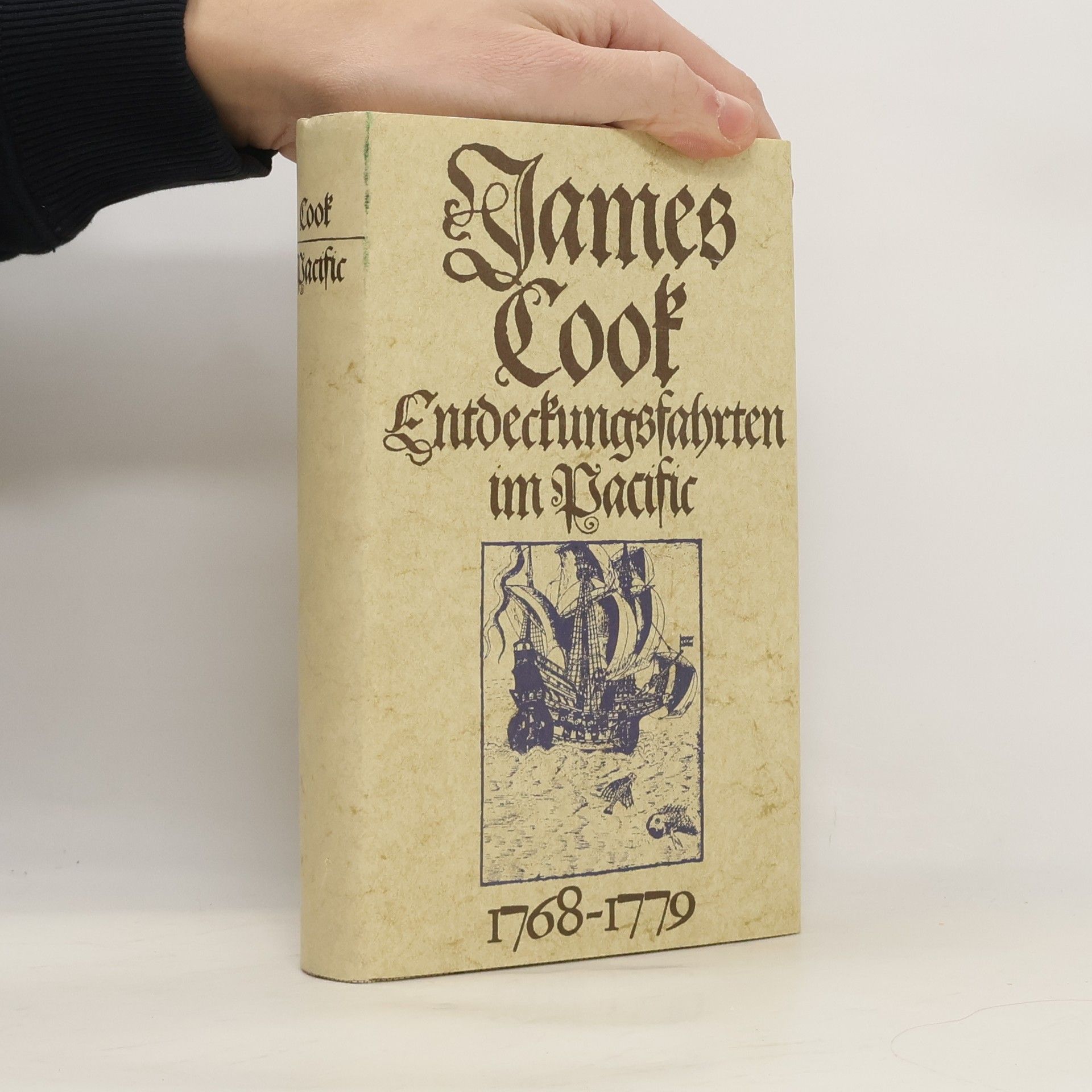 James Cook Entdeckungsfahrten im Pacific 1768-1779