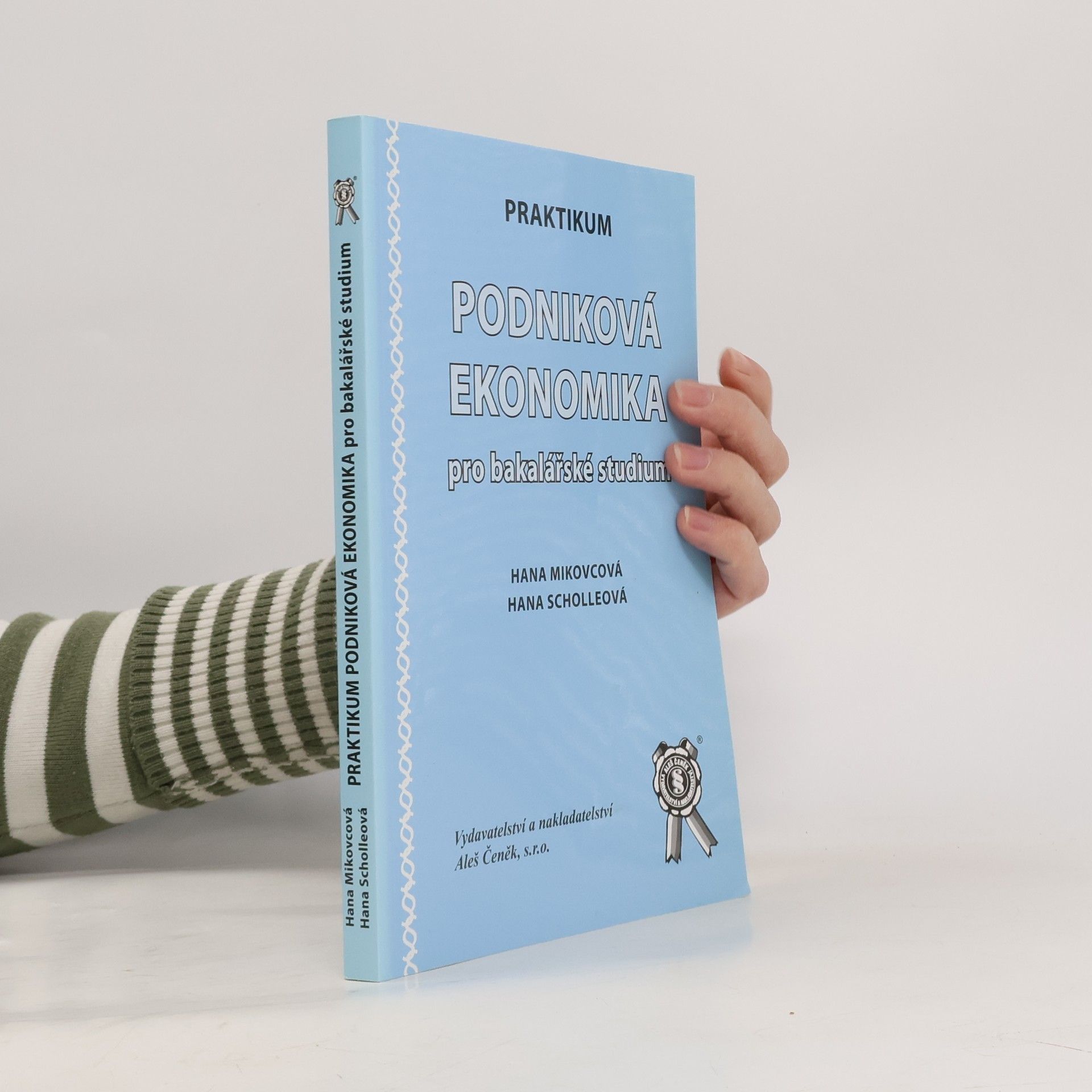 Hana Mikovcová Podniková ekonomika pro bakalářské studium