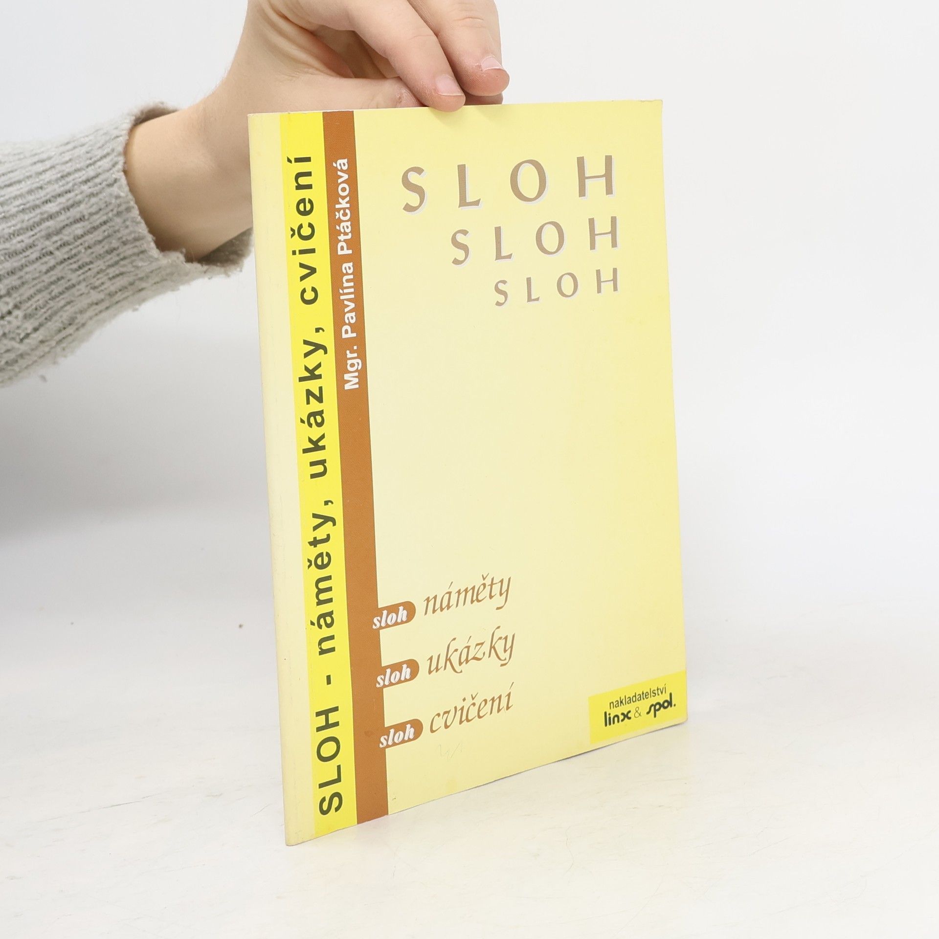 Sloh - náměty, ukázky, cvičení