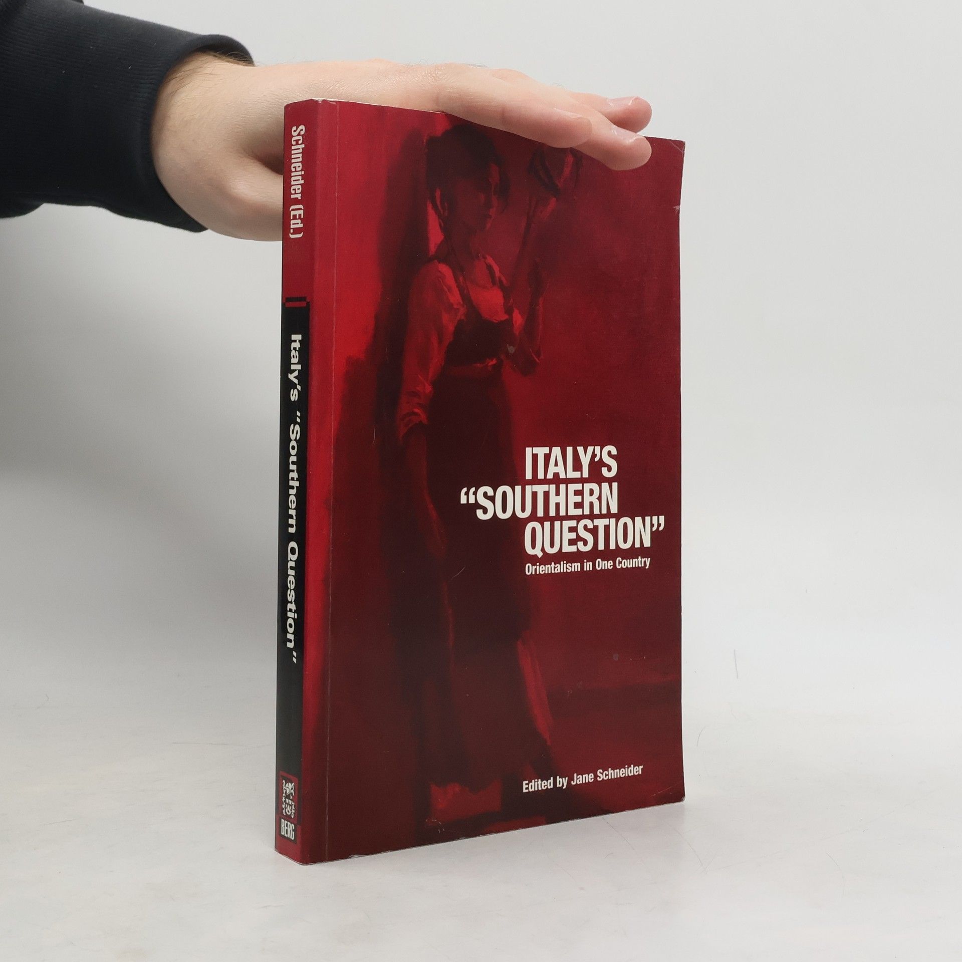 Jane Schneider Italy's 'Southern Question'