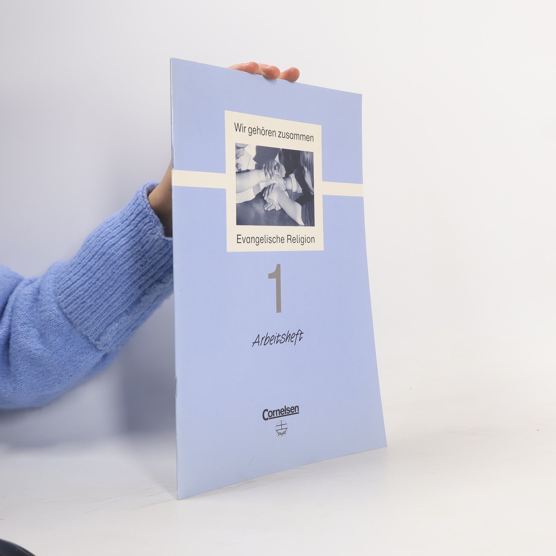 Wir gehören zusammen, 1. Schuljahr: Arbeitsheft