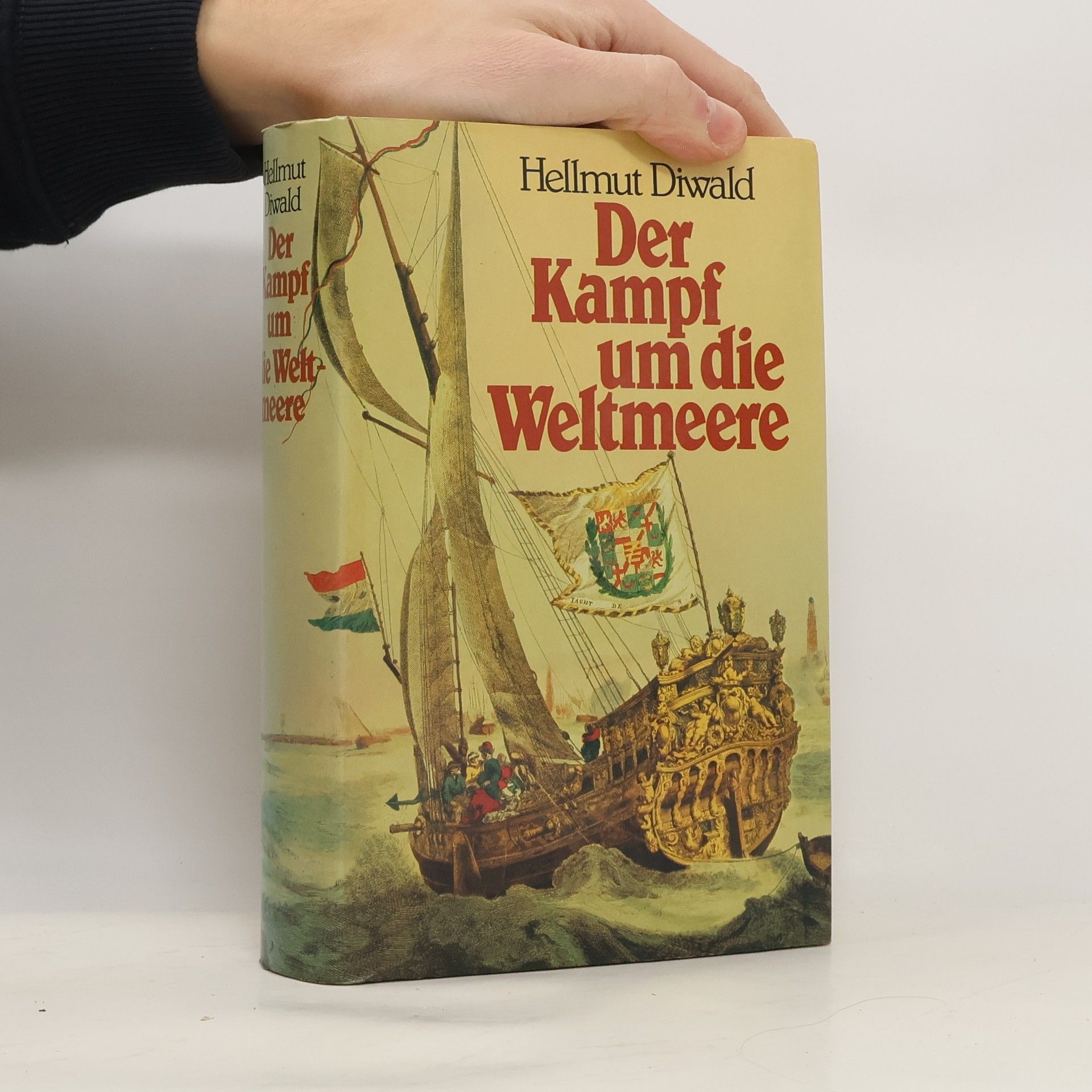 Hellmut Diewald Der Kampf um die Weltmeere