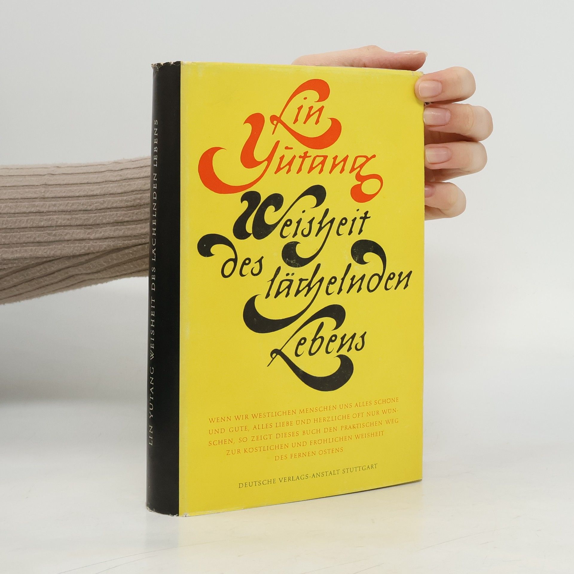 Lin Yutang Weisheit des lächelnden Lebens