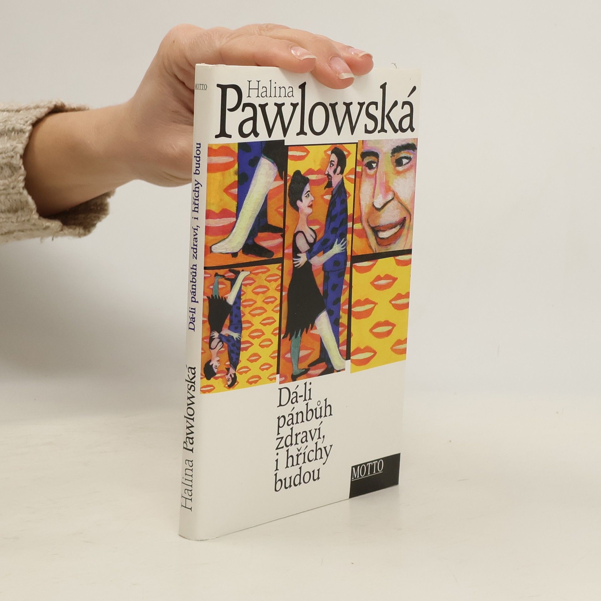 Halina Pawlowská Dá-li pánbůh zdraví, i hříchy budou