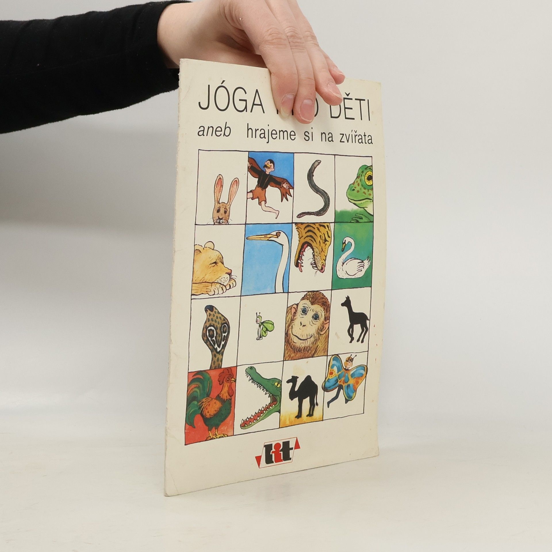 AA.VV. Jóga pro děti aneb hrajeme si na zvířata