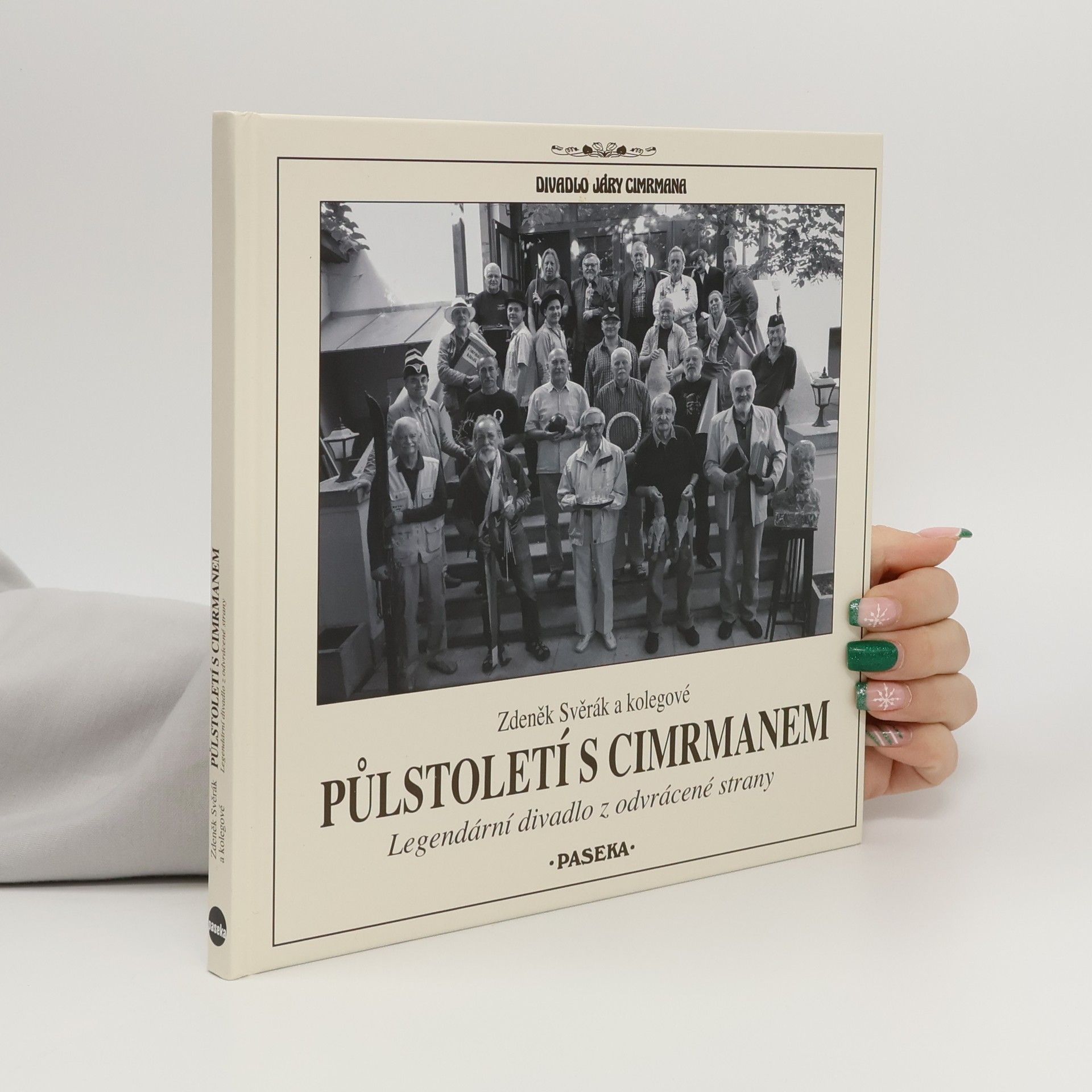 Zdeněk Svěrák Půlstoletí s Cimrmanem: Legendární divadlo z odvrácené strany