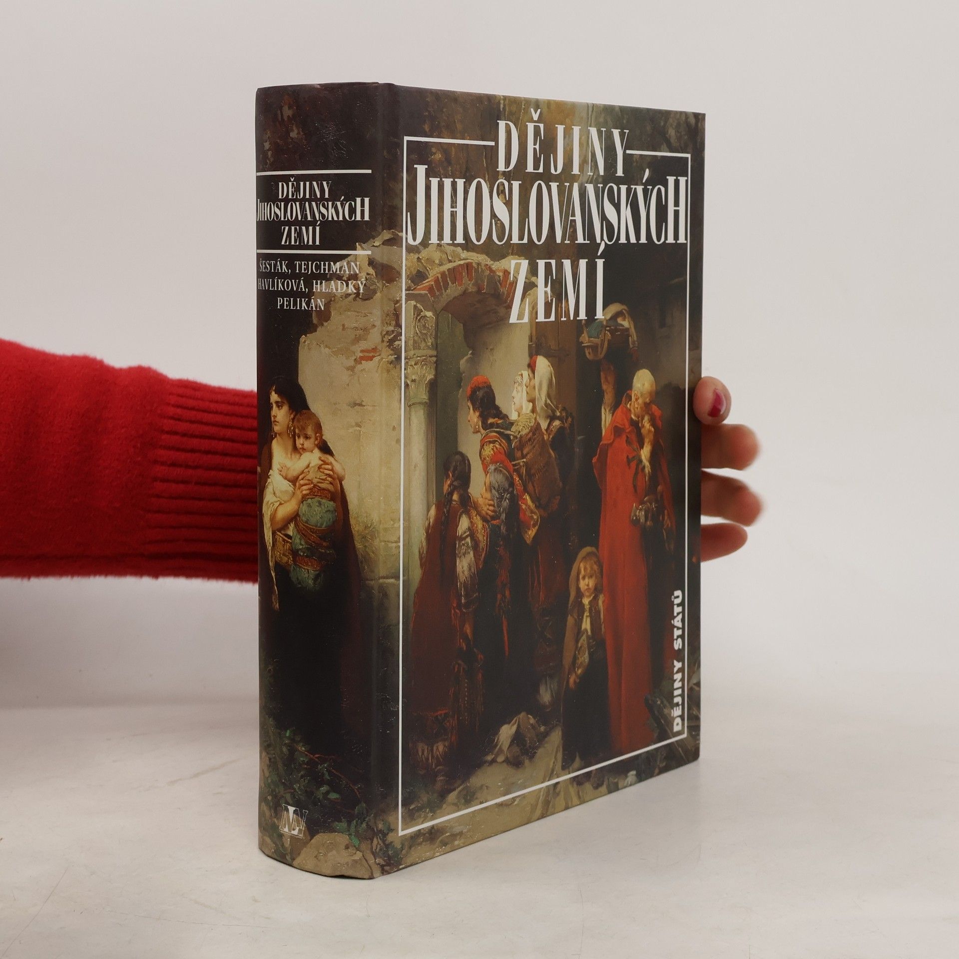 Miroslav Šesták Dějiny jihoslovanských zemí