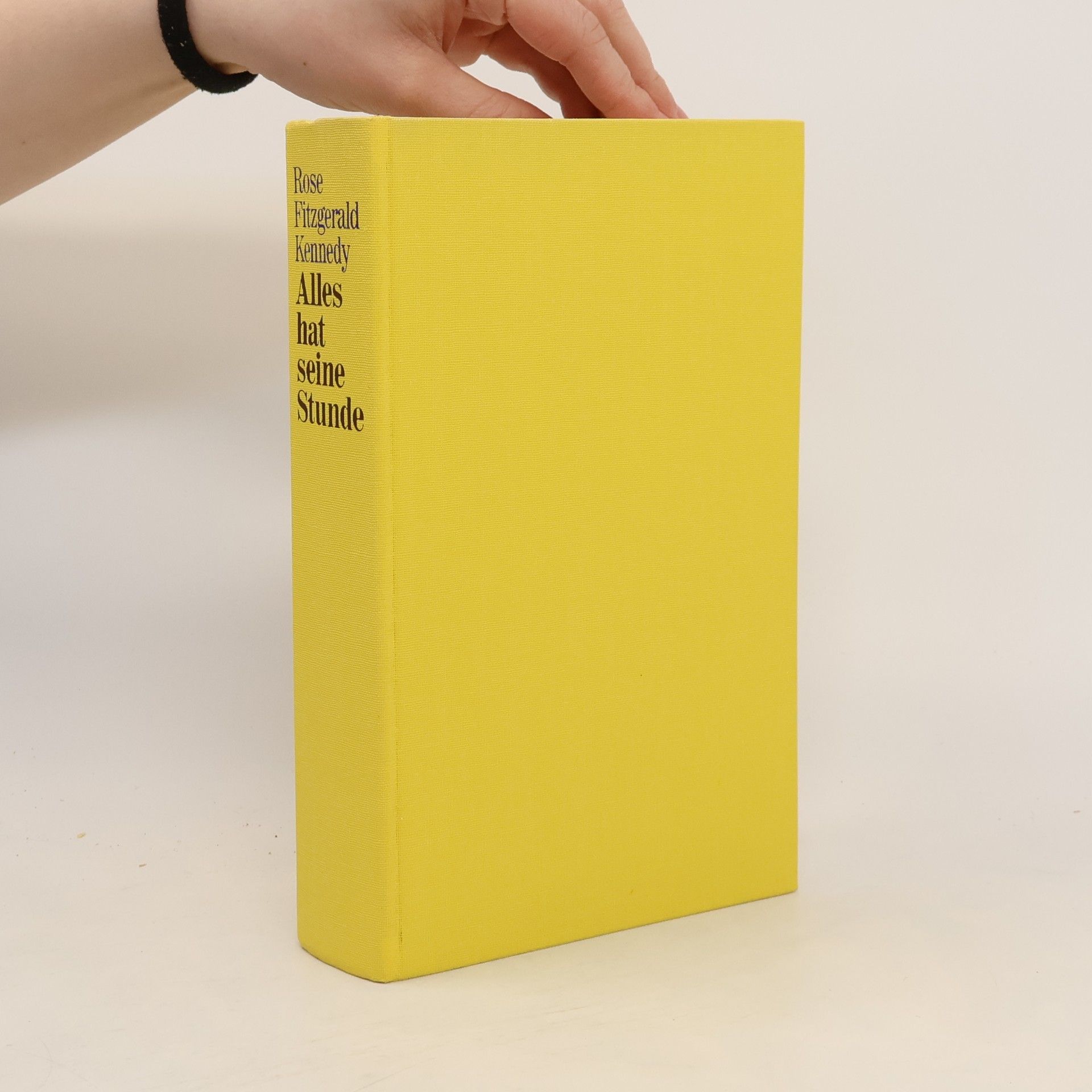 Rose Fitzgerald Kennedy Alles hat seine Stunde