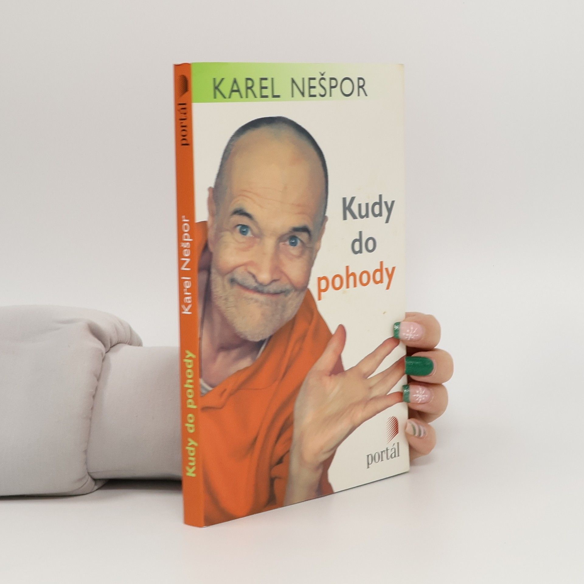 Karel Nešpor Kudy do pohody. Tisíc snadných rad, jak se uklidnit