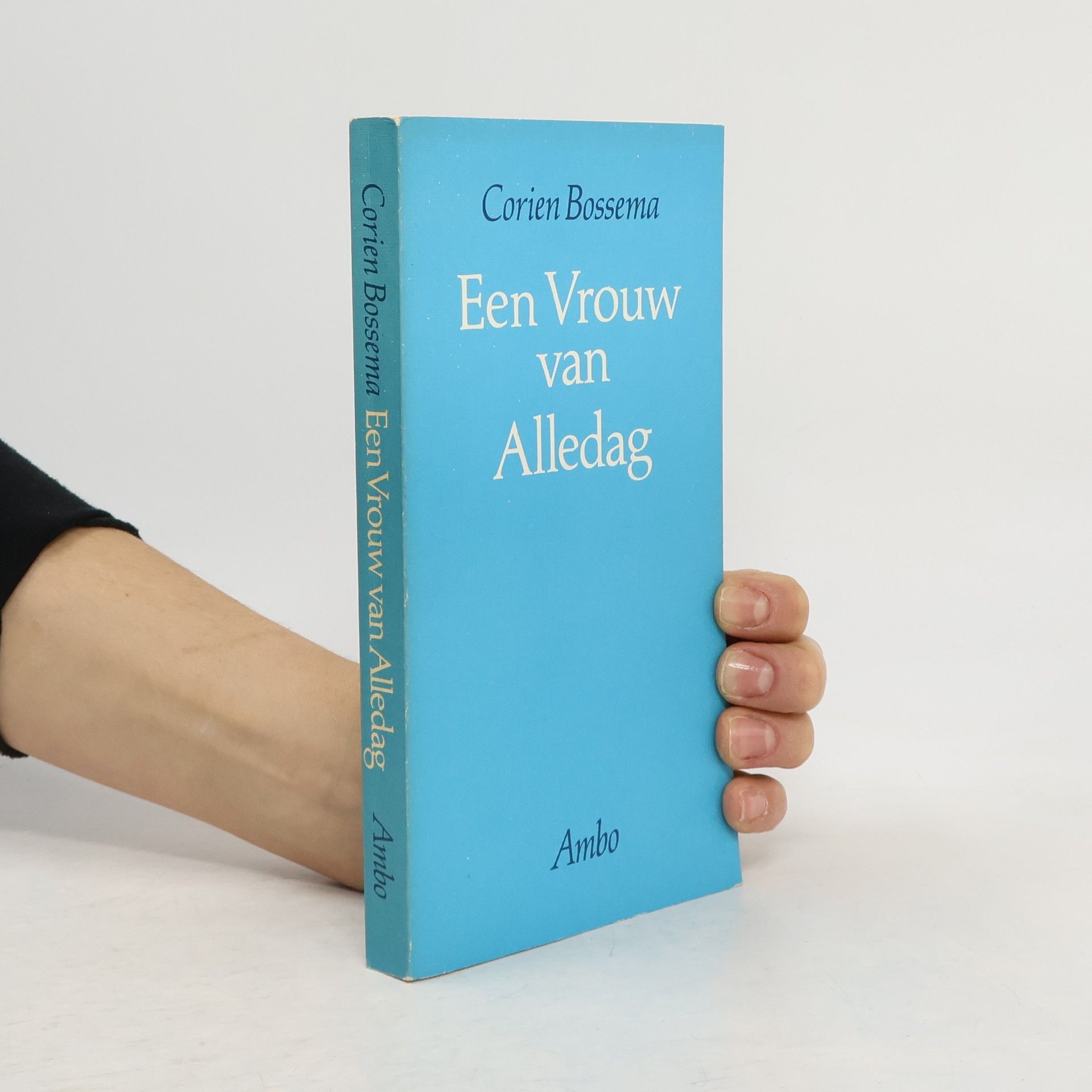 Corien Bossema Een vrouw van alledag