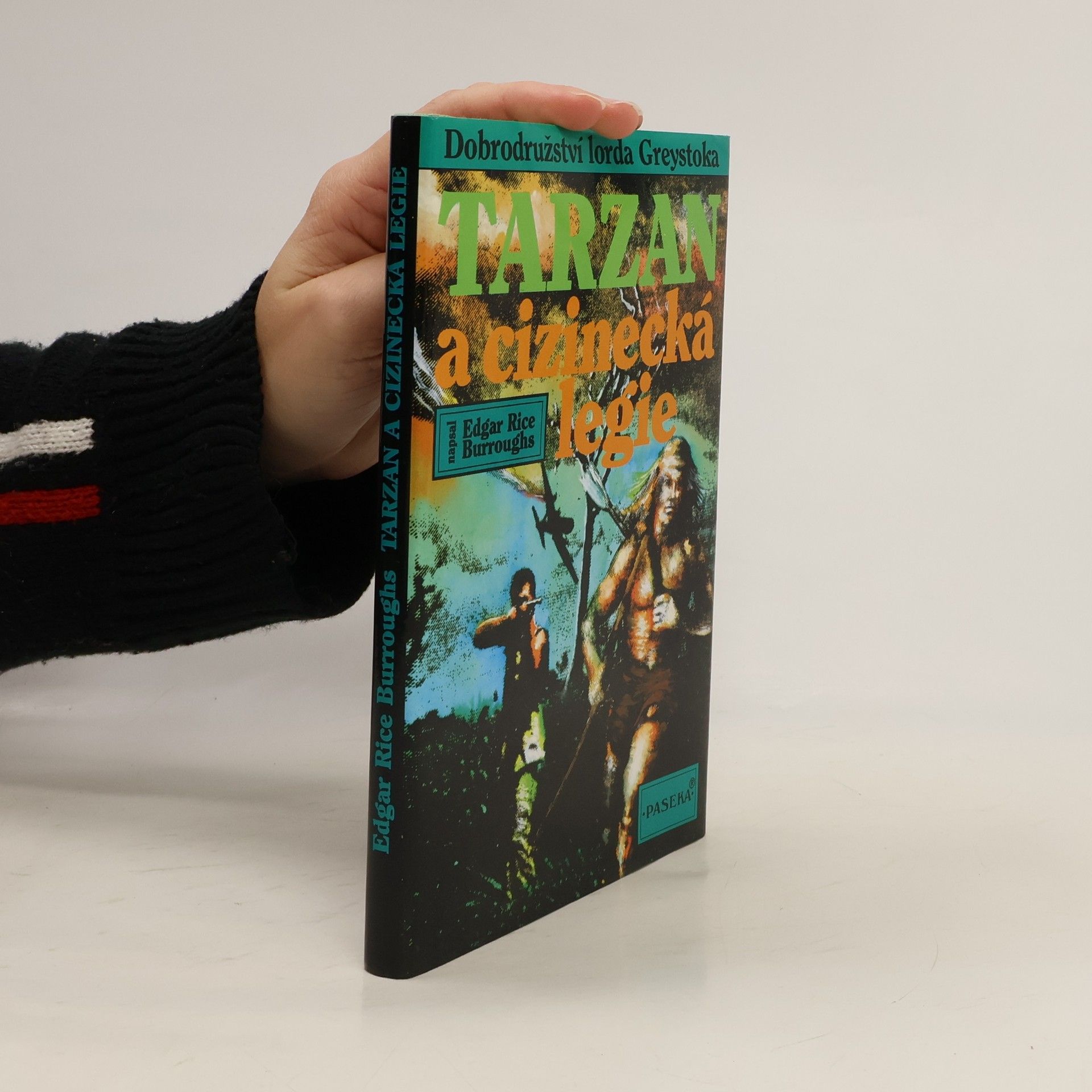 Edgar Rice Burroughs Tarzan a cizinecká legie