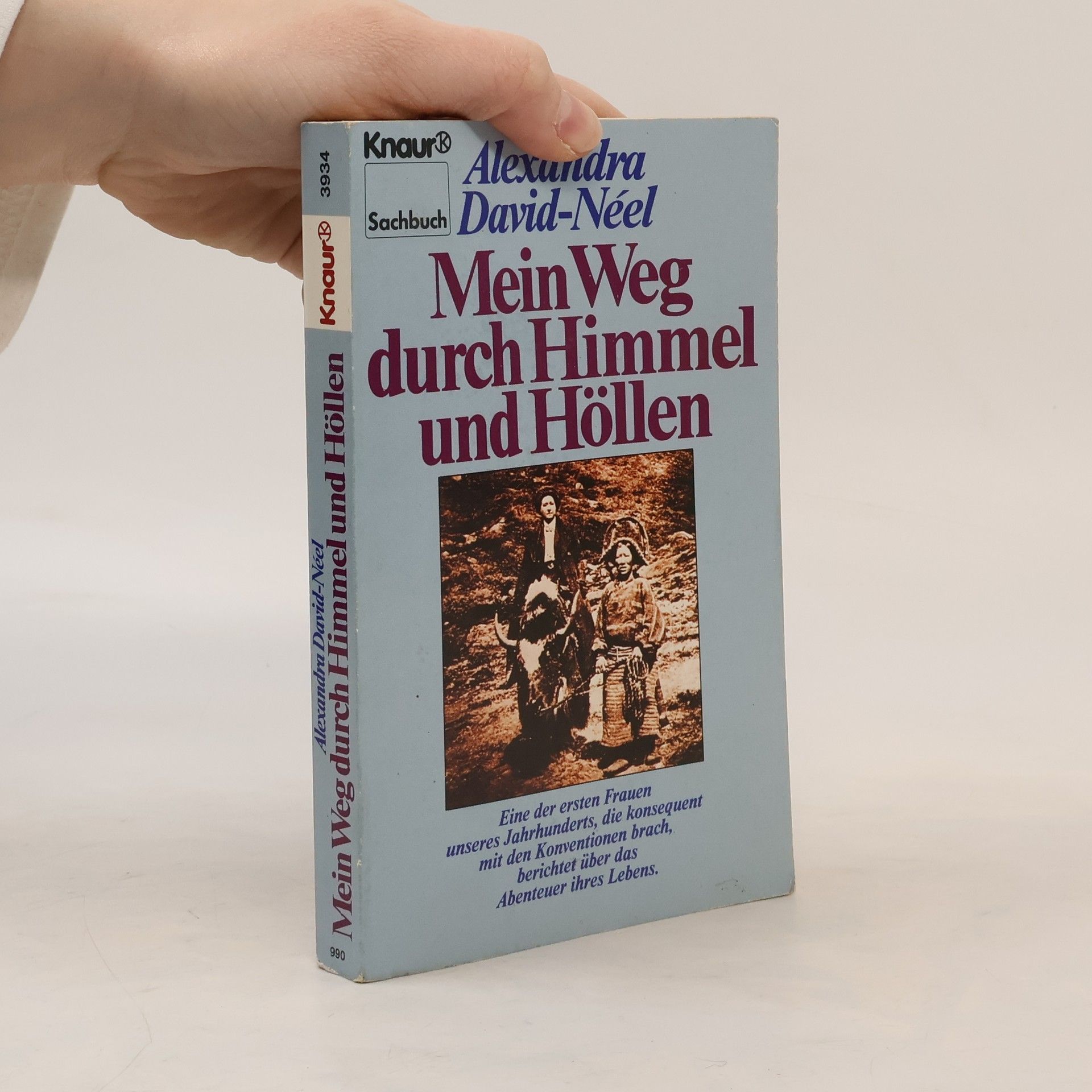 Alexandra David-Néel Mein Weg durch Himmel und Höllen