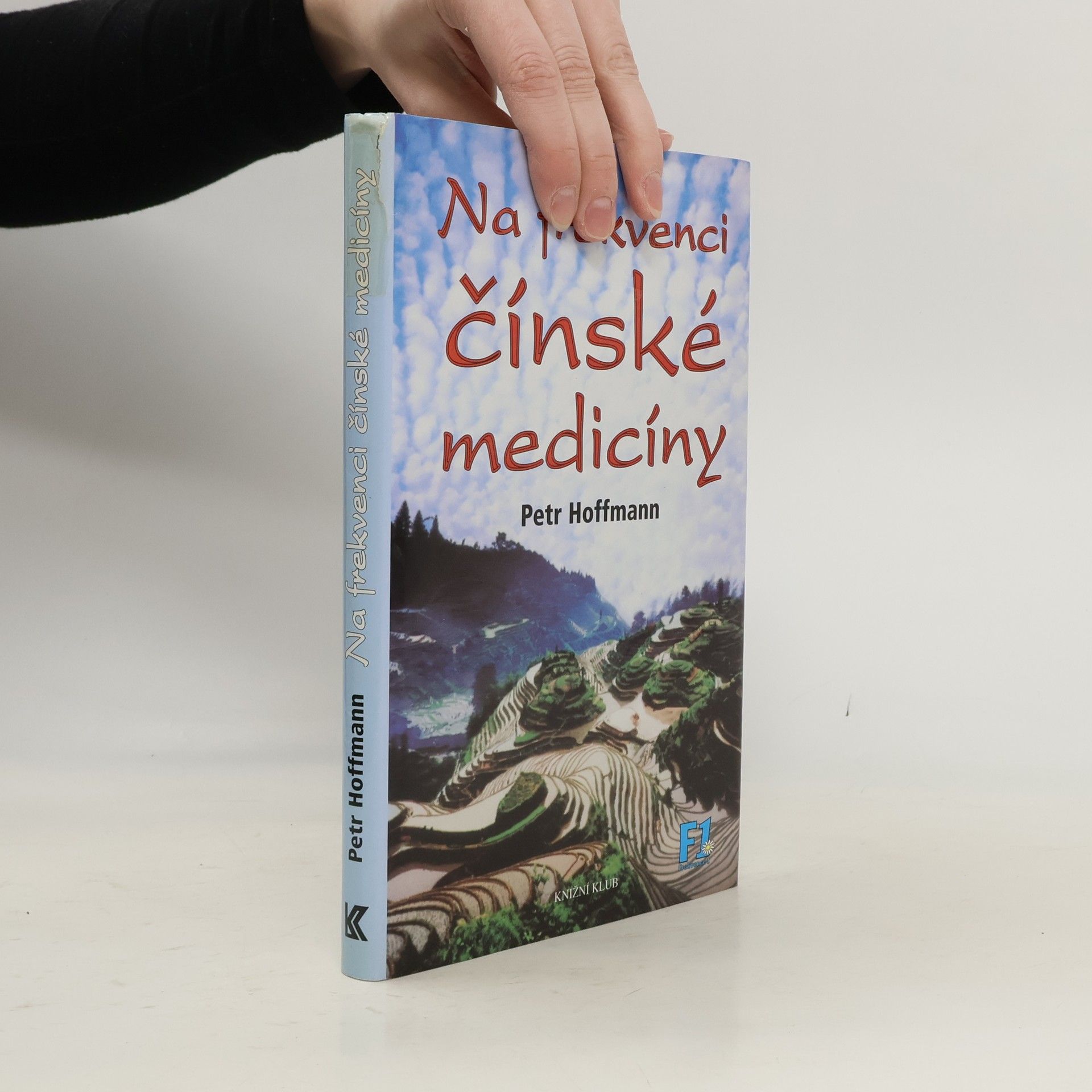 Petr Hoffmann Na frekvenci čínské medicíny